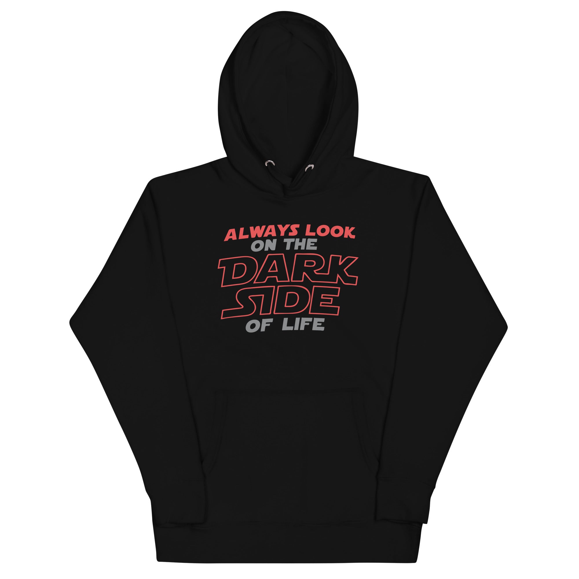 Always Look On The Dark Side Of Life - Adult & Kids T-Shirts, Sweatshirts & Hoodies apparel design preview 1