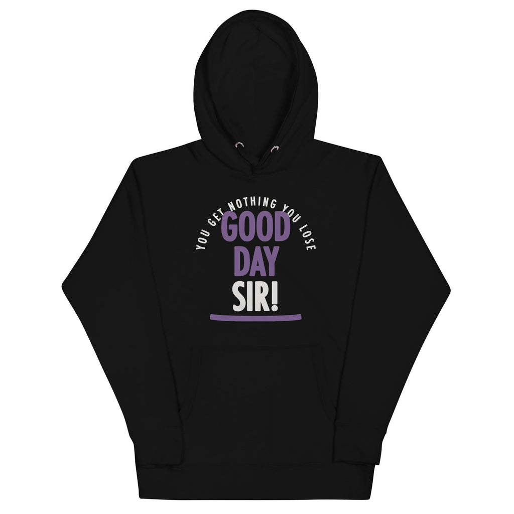 Good Day Sir! - Adult & Kids T-Shirts, Sweatshirts & Hoodies apparel design preview 1