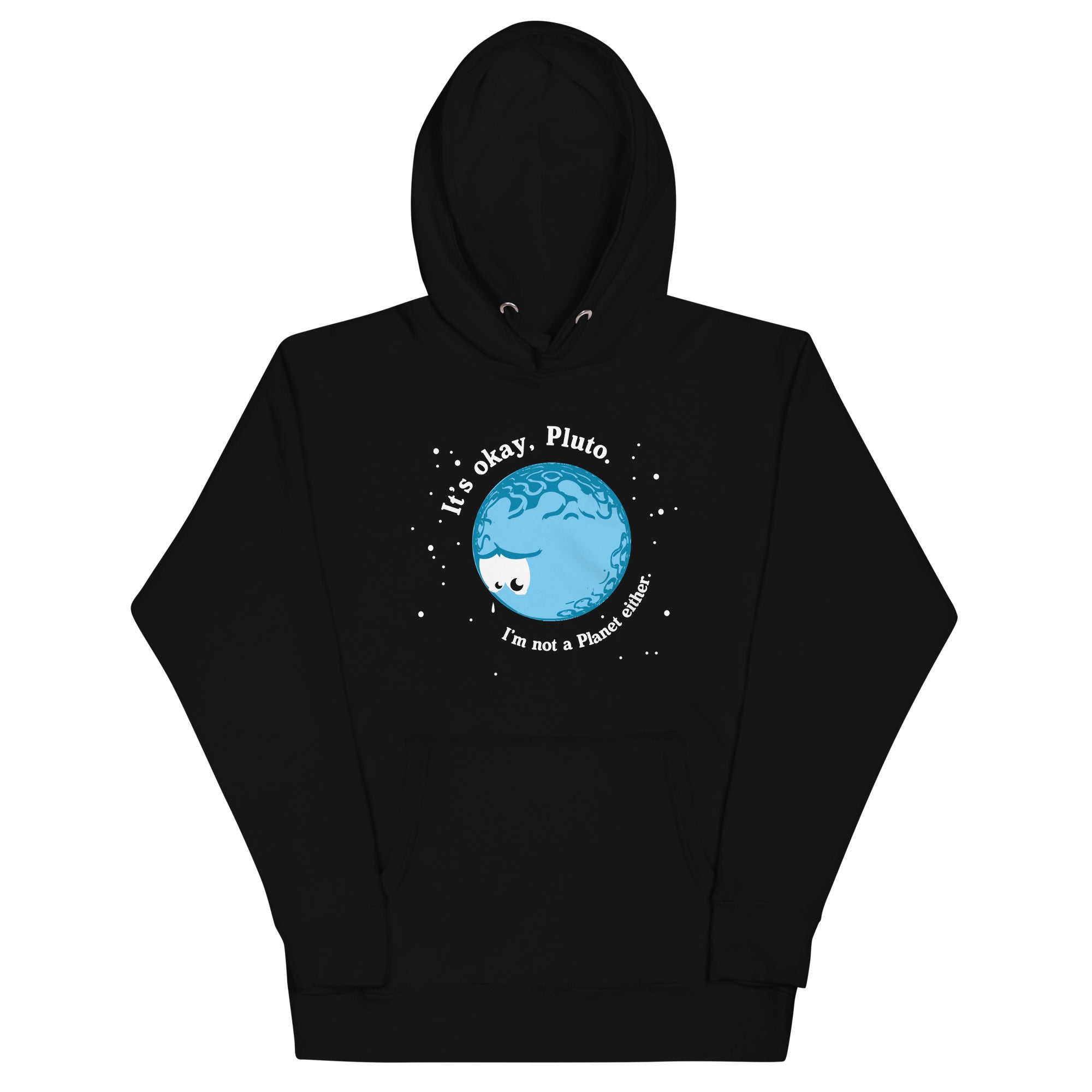 It's Okay Pluto - Adult & Kids T-Shirts, Sweatshirts & Hoodies apparel design preview 1