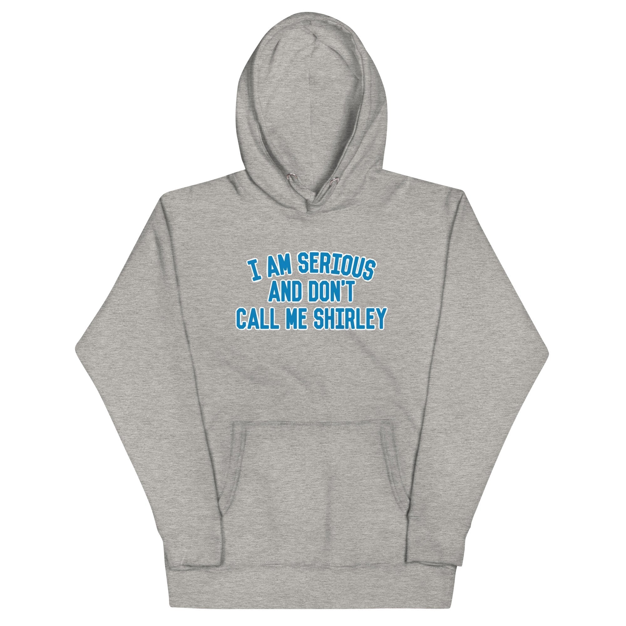 I Am Serious, And Don't Call Me Shirley - Adult & Kids T-Shirts, Sweatshirts & Hoodies apparel design preview 1