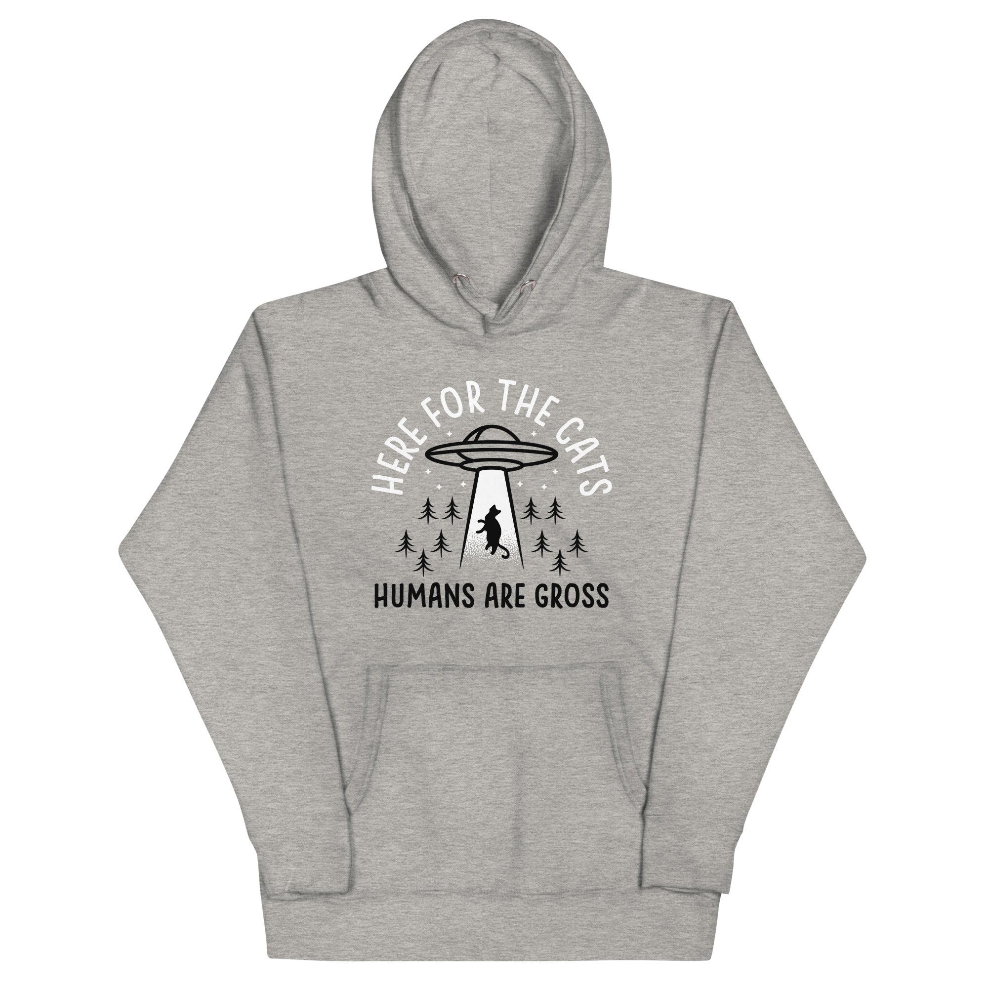 Here For The Cats, Humans Are Gross - Adult & Kids T-Shirts, Sweatshirts & Hoodies apparel design preview 1
