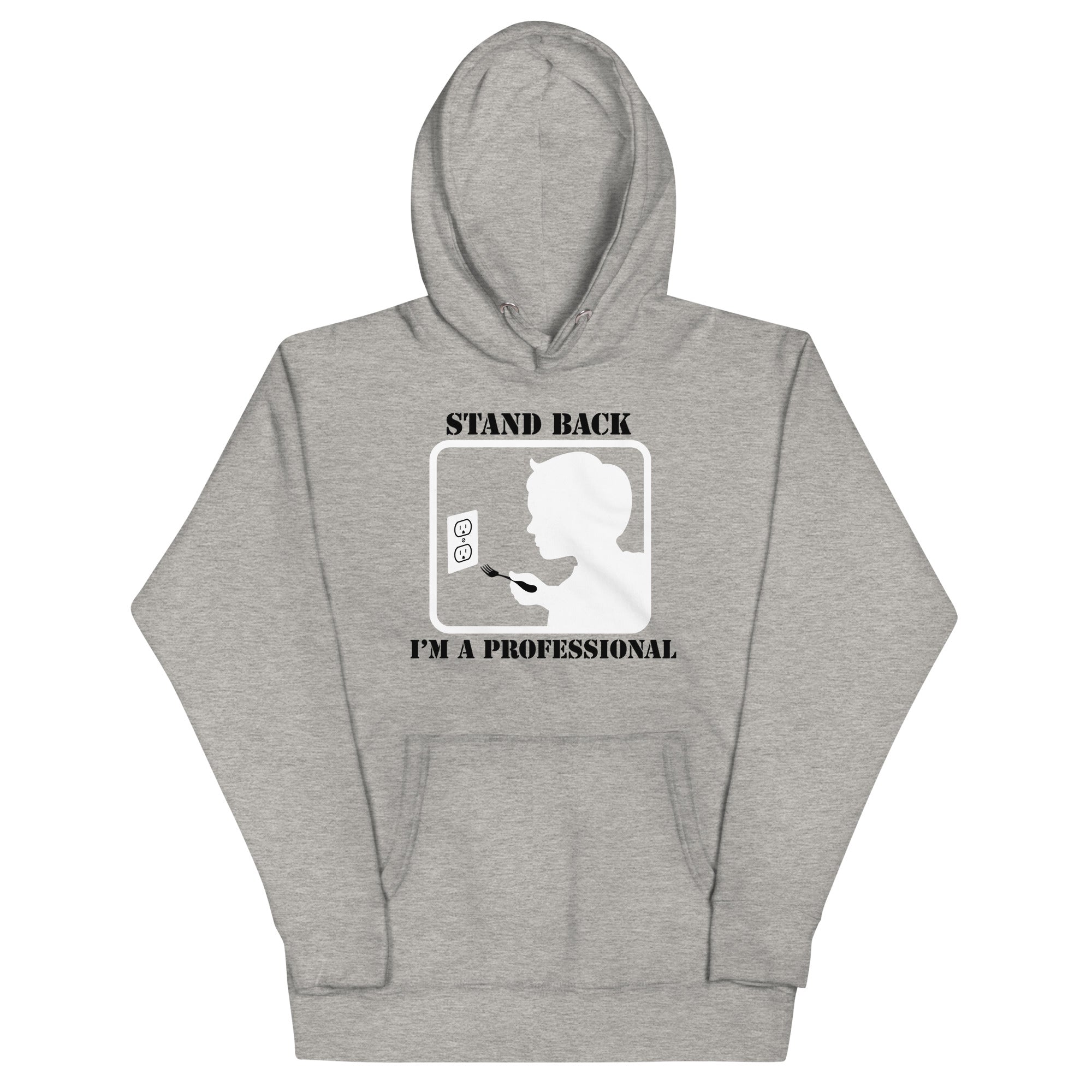 Stand Back, I'm A Professional - Adult & Kids T-Shirts, Sweatshirts & Hoodies apparel design preview 1