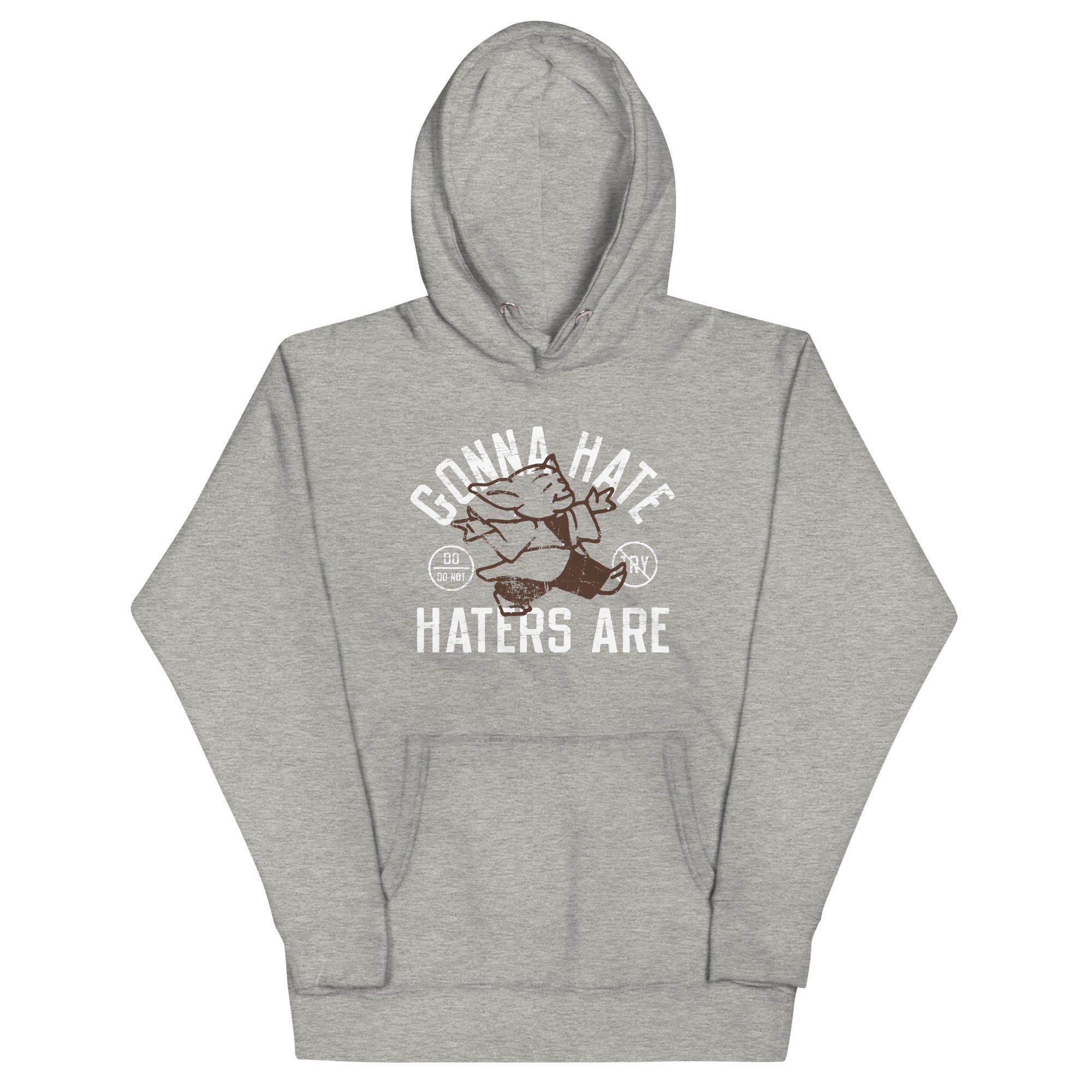 Gonna Hate Haters Are - Adult & Kids T-Shirts, Sweatshirts & Hoodies apparel design preview 1
