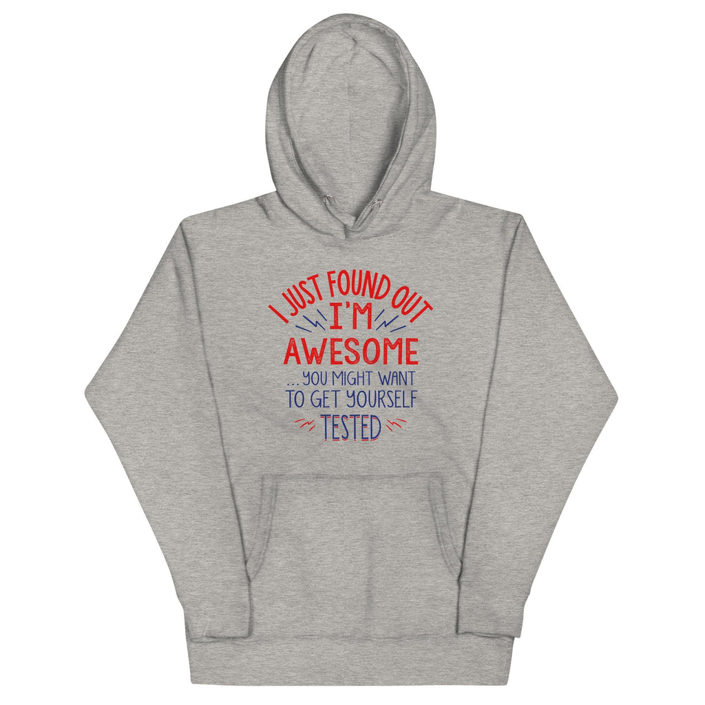 I'm Awesome, Get Yourself Tested - Adult & Kids T-Shirts, Sweatshirts & Hoodies apparel design preview 1