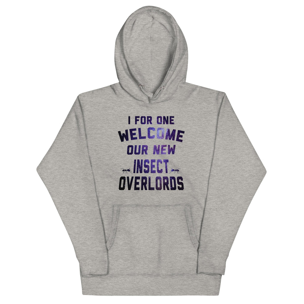 I For One Welcome Our New Insect Overlords - Adult & Kids T-Shirts, Sweatshirts & Hoodies apparel design preview 1
