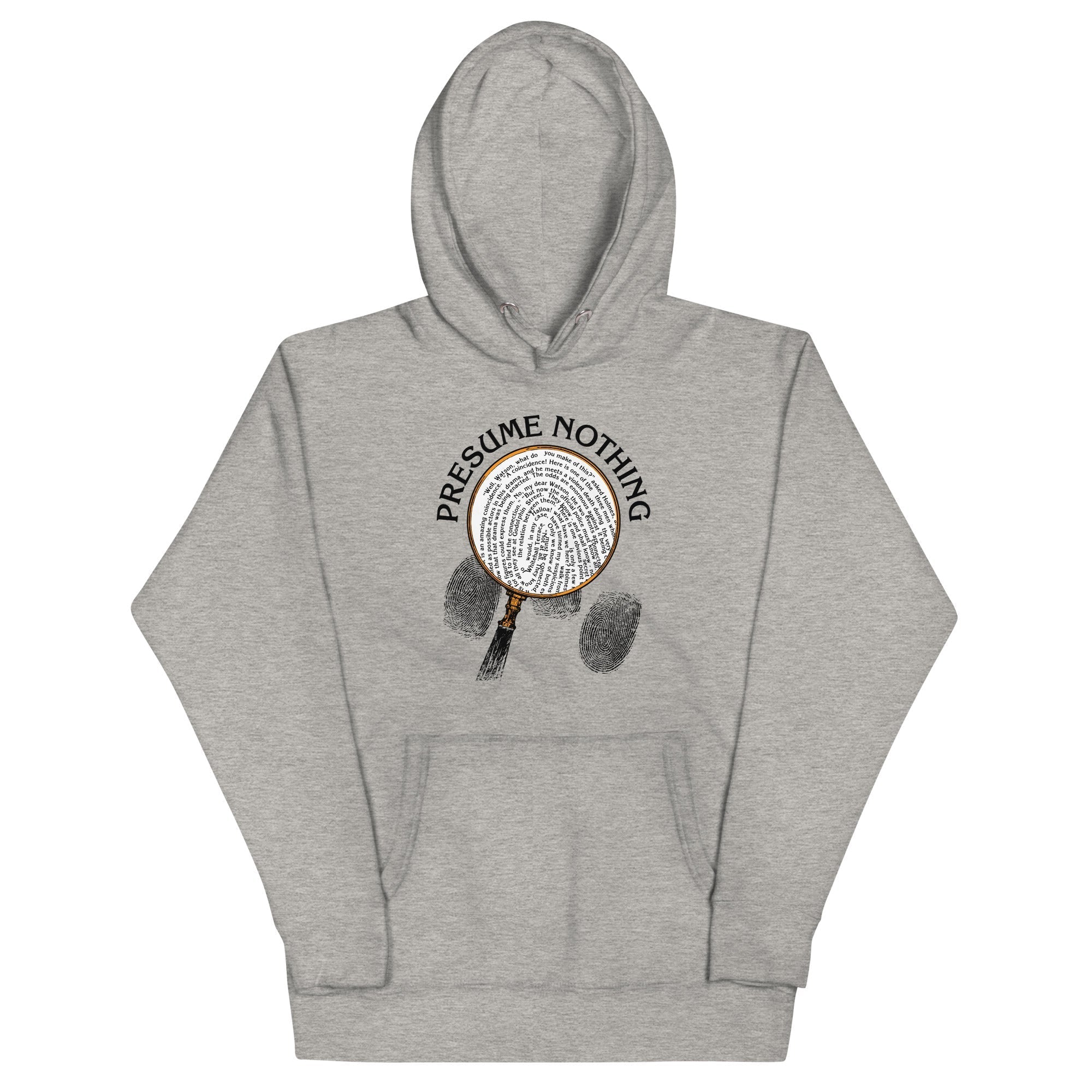 Presume Nothing - Adult & Kids T-Shirts, Sweatshirts & Hoodies apparel design preview 1