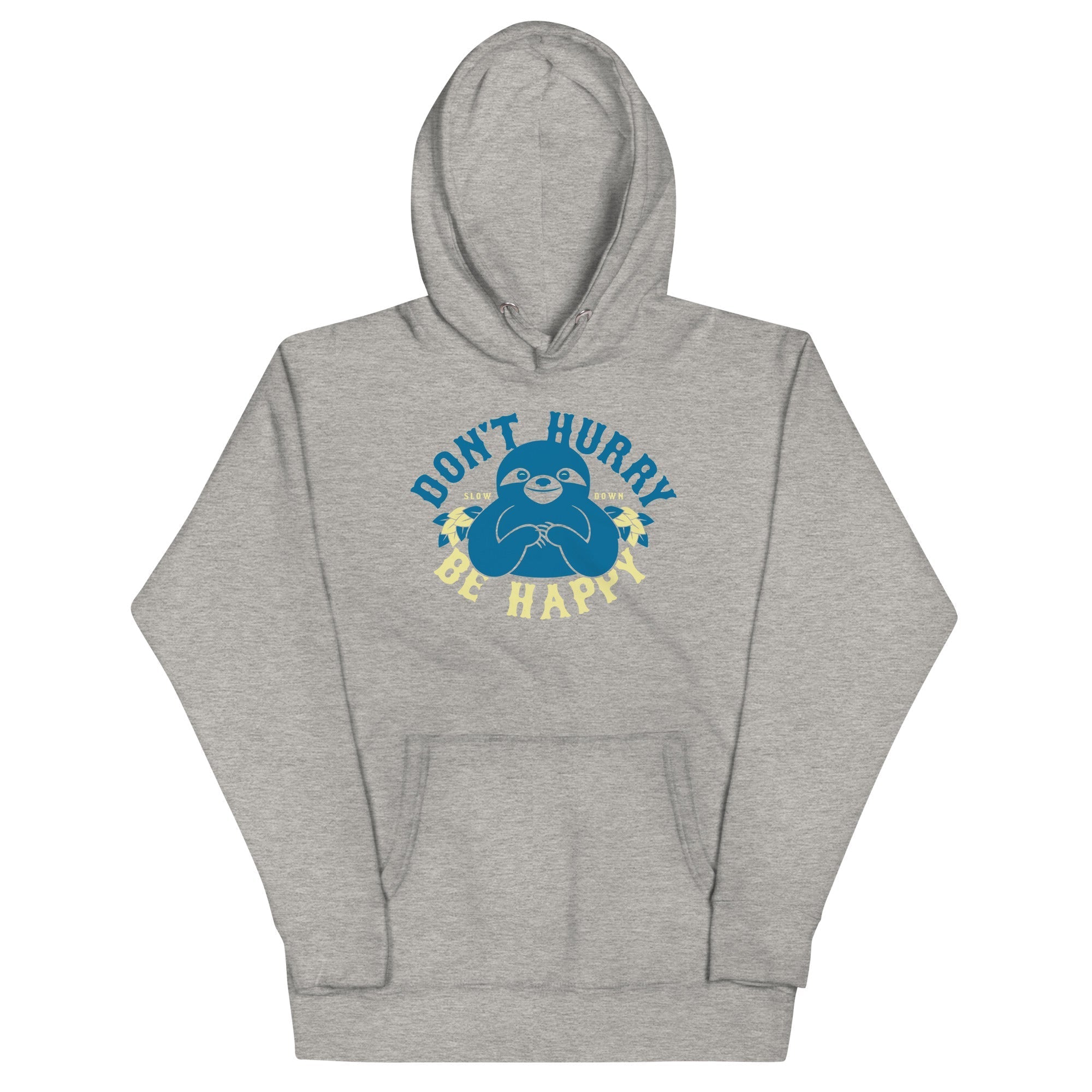 Don't Hurry Be Happy - Adult & Kids T-Shirts, Sweatshirts & Hoodies apparel design preview 1