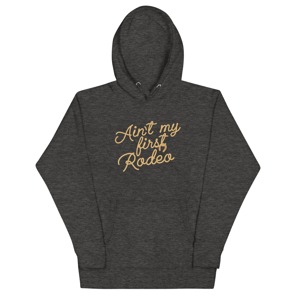 Ain't My First Rodeo - Adult & Kids T-Shirts, Sweatshirts & Hoodies apparel design preview 1