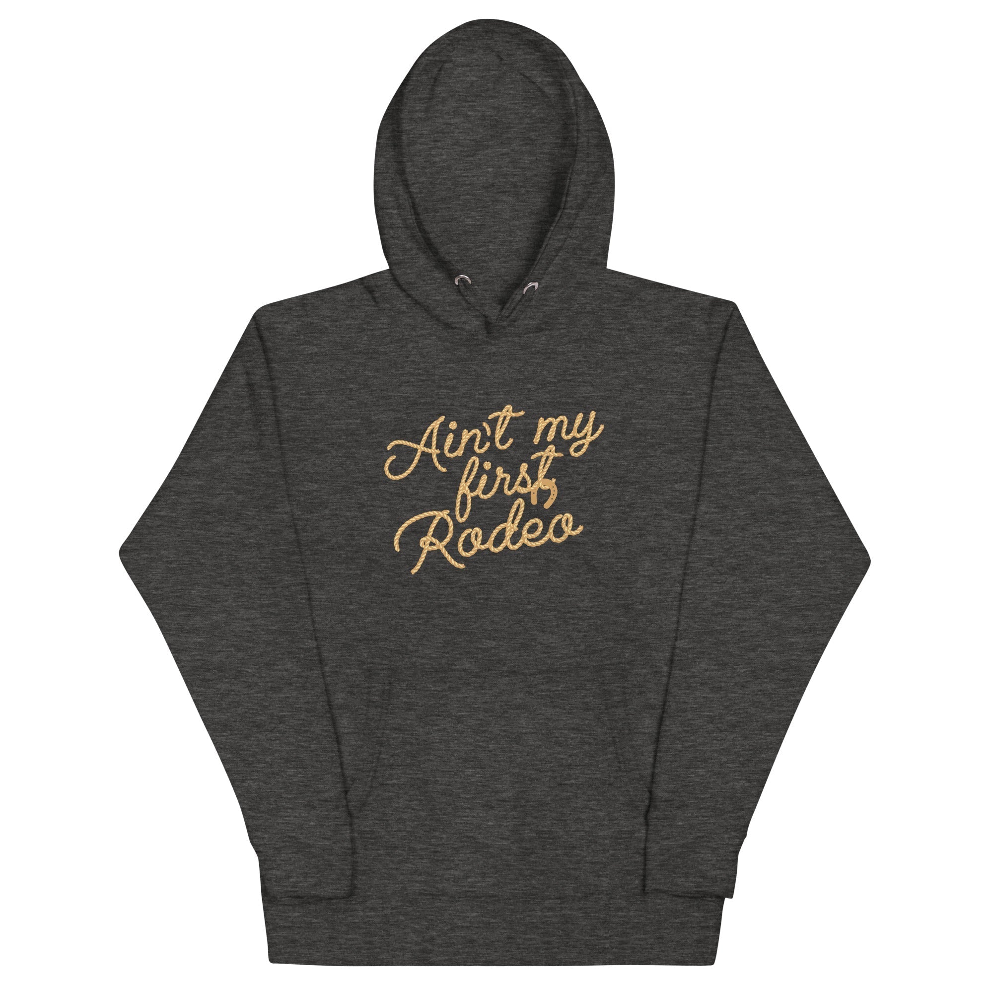 Ain't My First Rodeo - Adult & Kids T-Shirts, Sweatshirts & Hoodies apparel design preview 1