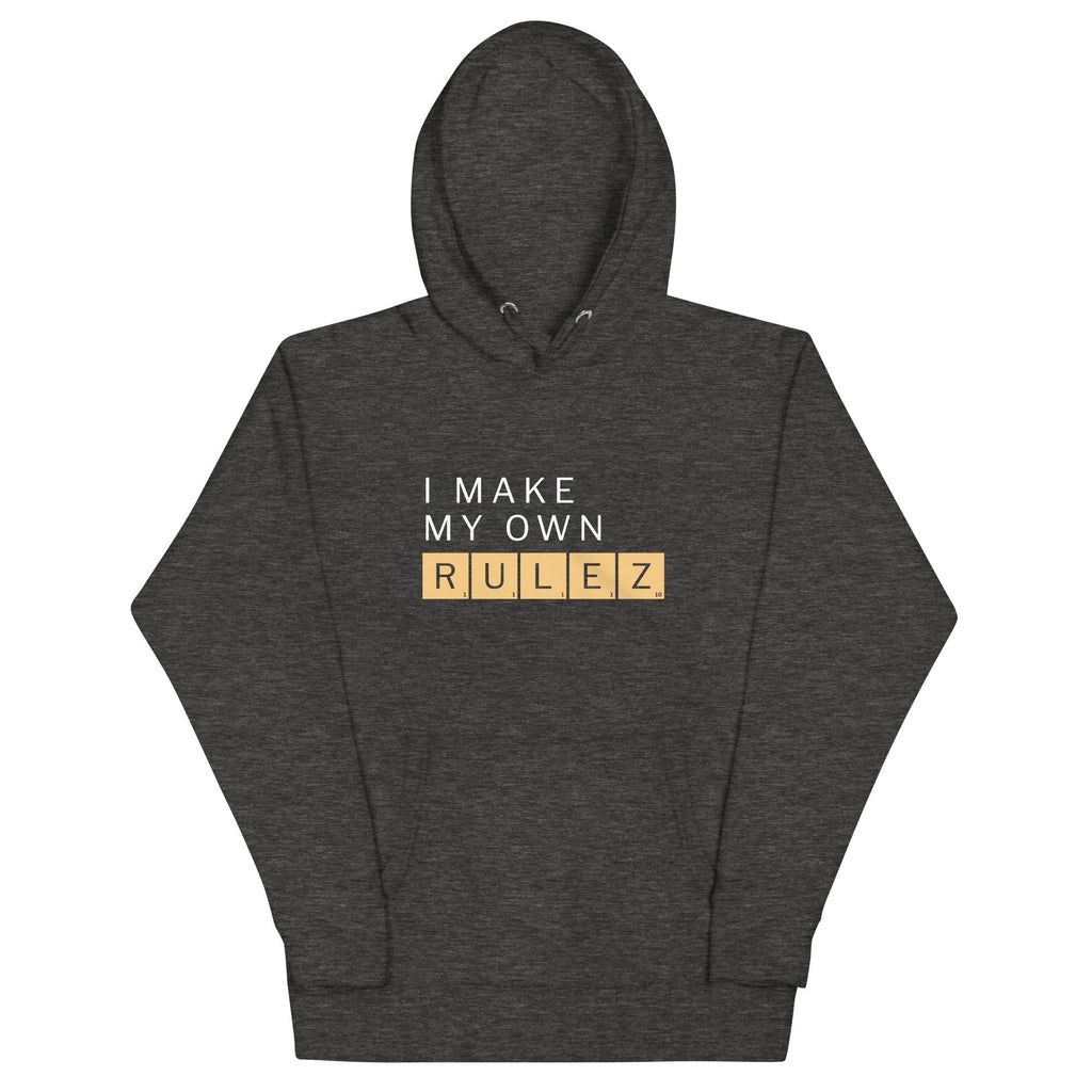 I Make My Own Rulez - Adult & Kids T-Shirts, Sweatshirts & Hoodies apparel design preview 1