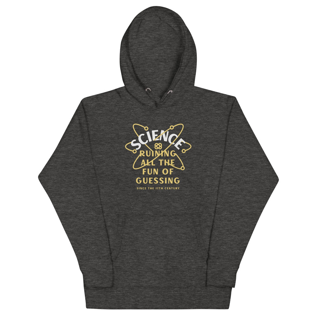 Science Ruining All The Fun Of Guessing - Adult & Kids T-Shirts, Sweatshirts & Hoodies apparel design preview 1