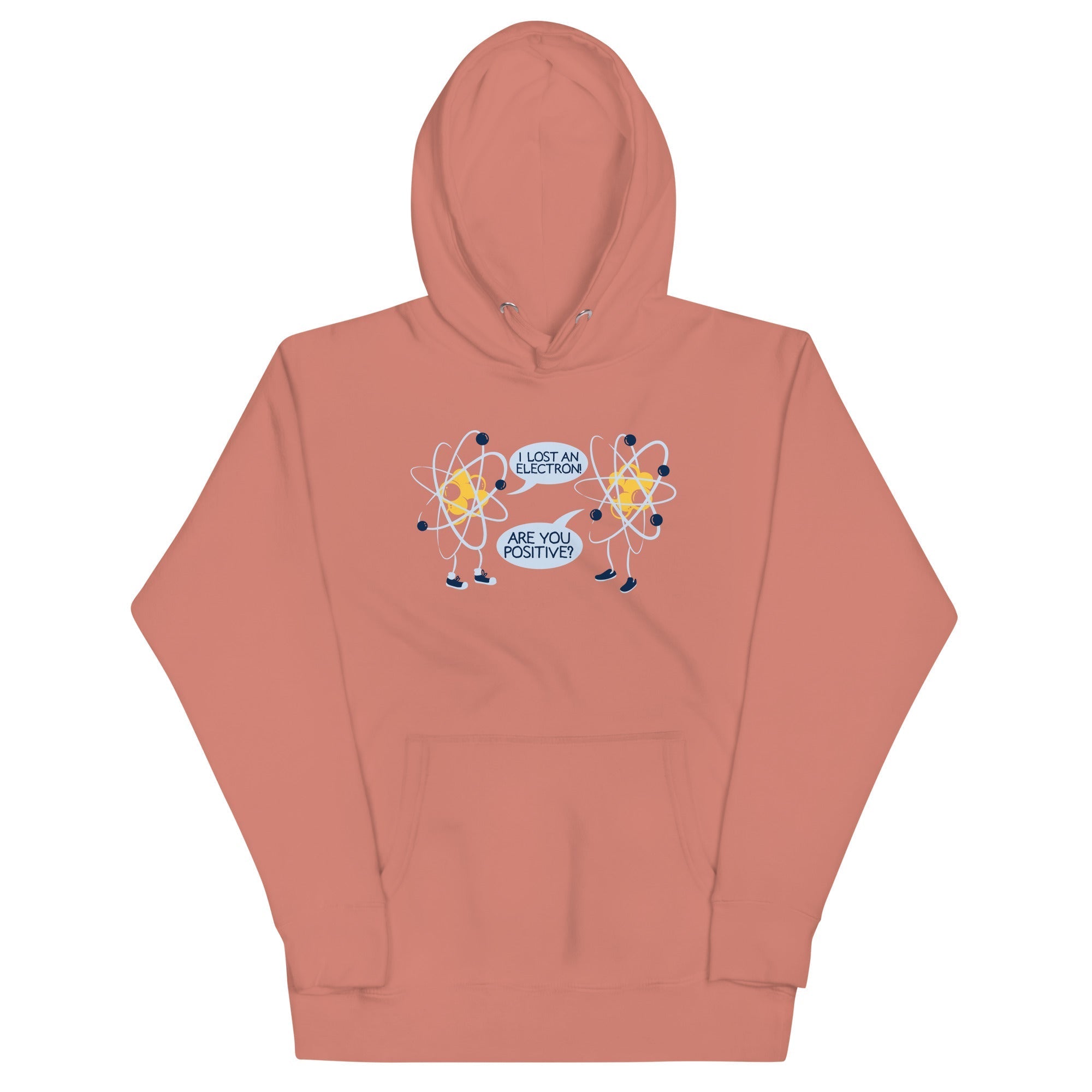 I Lost An Electron. Are You Positive? - Adult & Kids T-Shirts, Sweatshirts & Hoodies apparel design preview 1