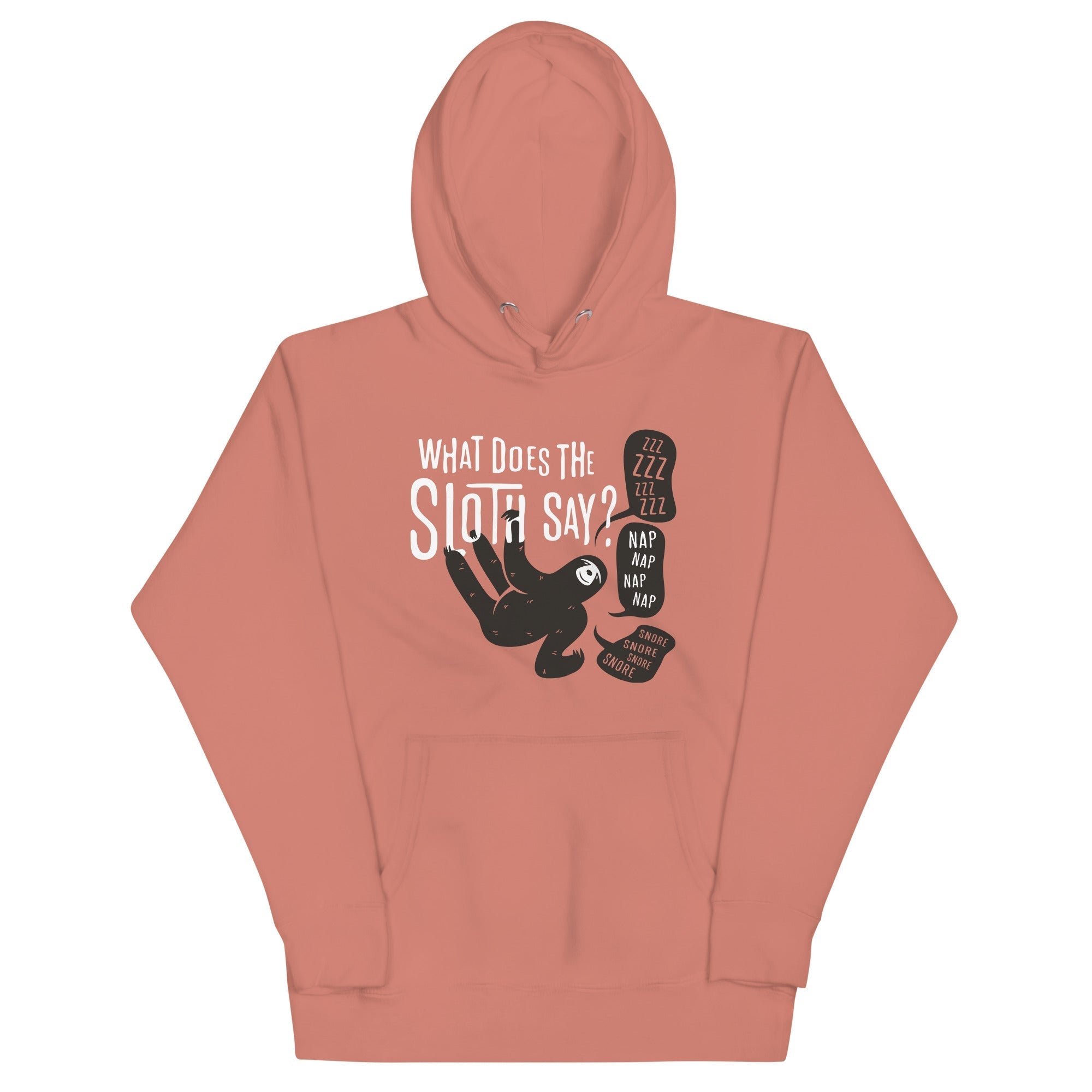 What Does The Sloth Say? - Adult & Kids T-Shirts, Sweatshirts & Hoodies apparel design preview 1