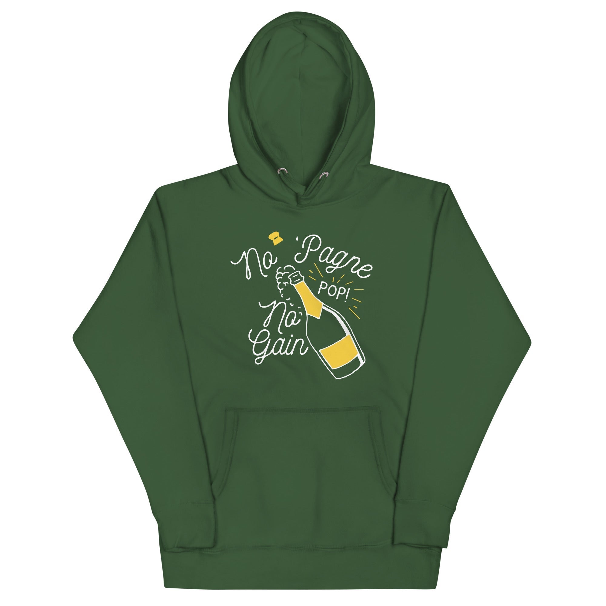 No 'Pagne Gain - Adult & Kids T-Shirts, Sweatshirts & Hoodies apparel design preview 1