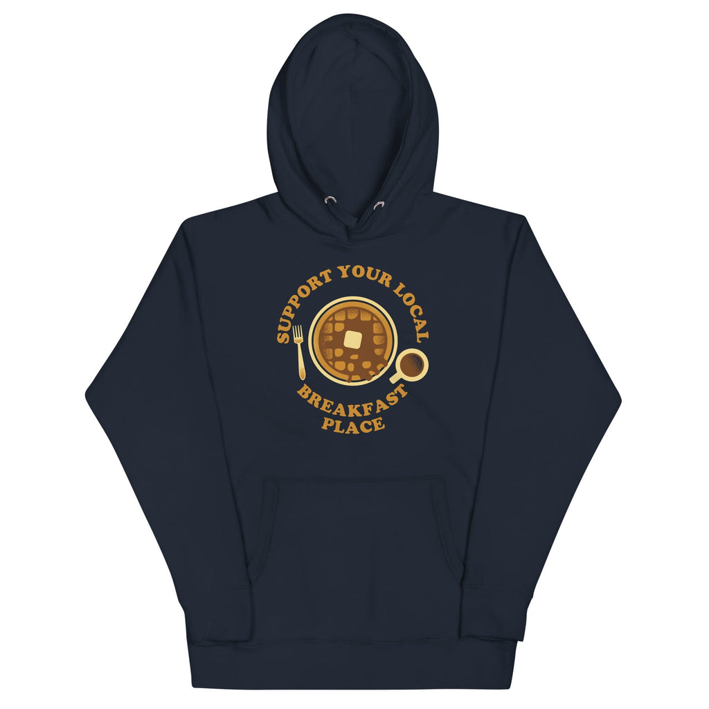 Support Your Local Breakfast Place - Adult & Kids T-Shirts, Sweatshirts & Hoodies apparel design preview 1