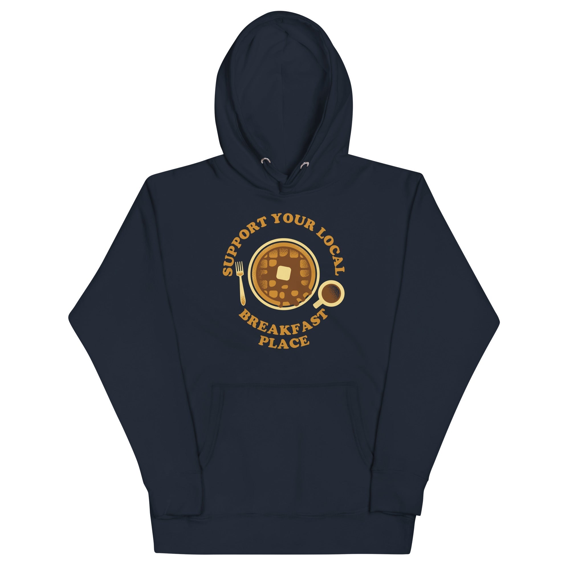 Support Your Local Breakfast Place - Adult & Kids T-Shirts, Sweatshirts & Hoodies apparel design preview 1