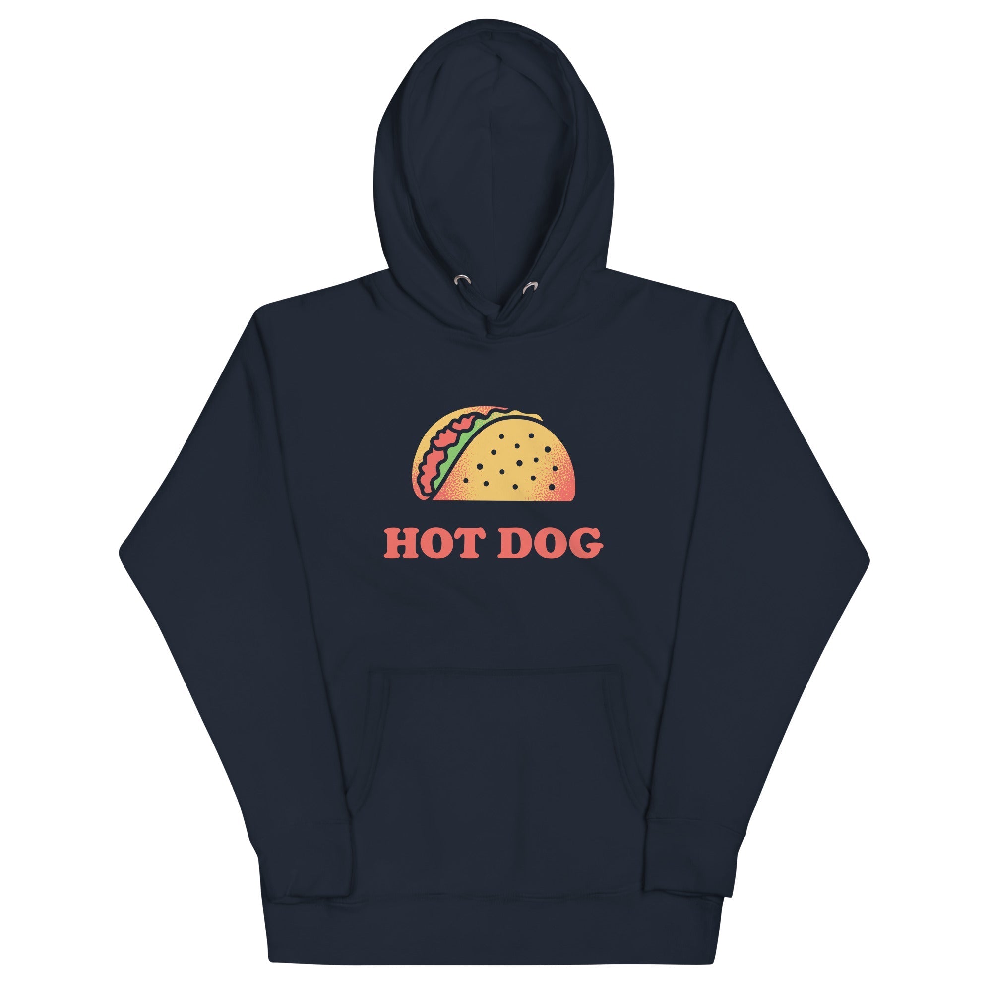 Taco Is A Hotdog - Adult & Kids T-Shirts, Sweatshirts & Hoodies apparel design preview 1