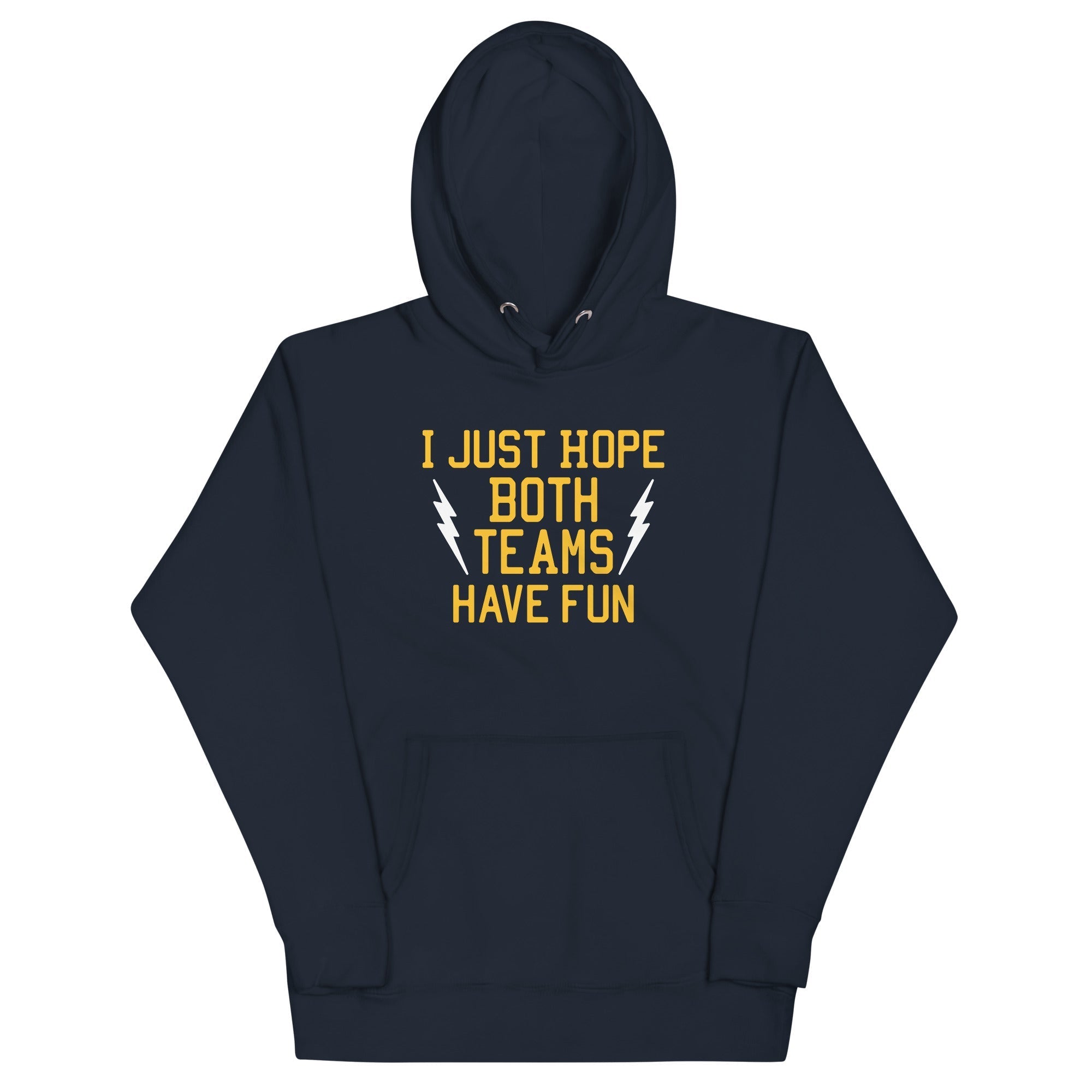I Just Hope Both Teams Have Fun - Adult & Kids T-Shirts, Sweatshirts & Hoodies apparel design preview 1