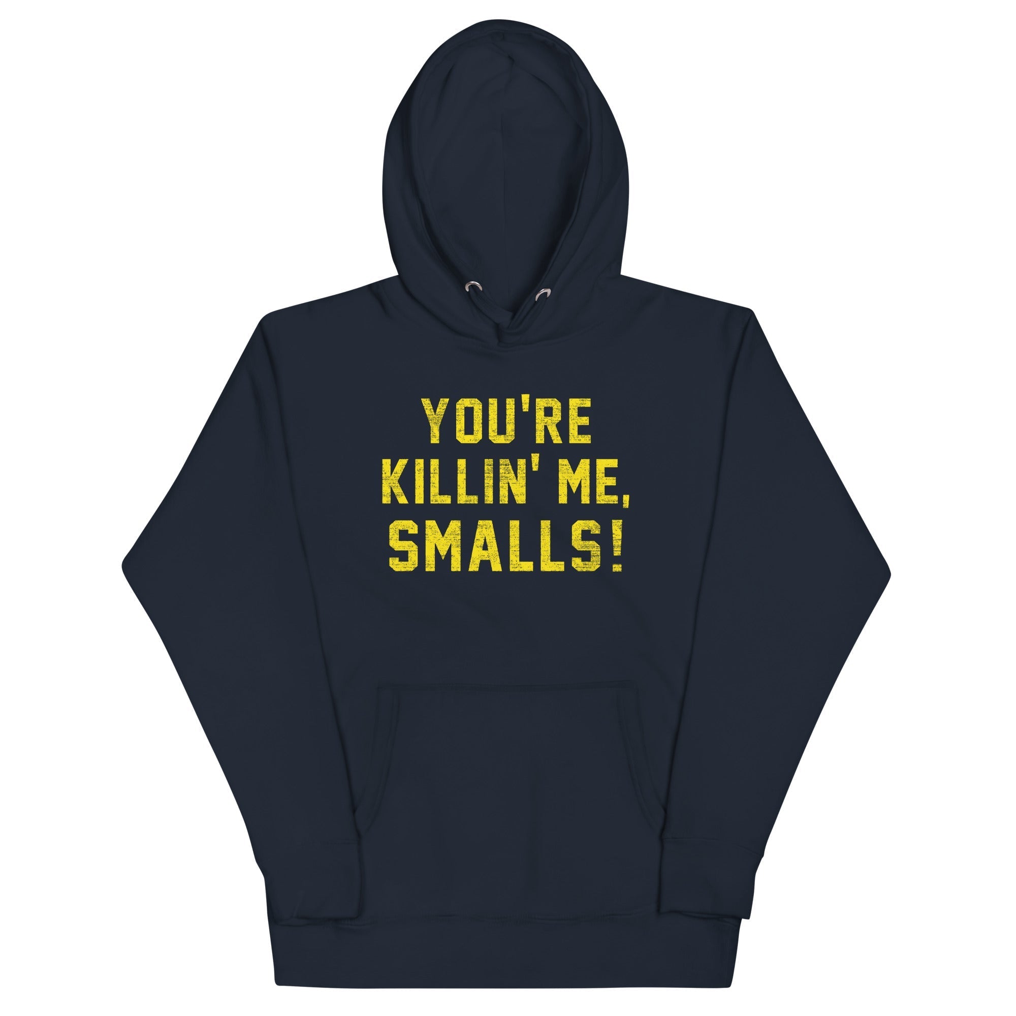 You're Killin' Me Smalls! - Adult & Kids T-Shirts, Sweatshirts & Hoodies apparel design preview 1