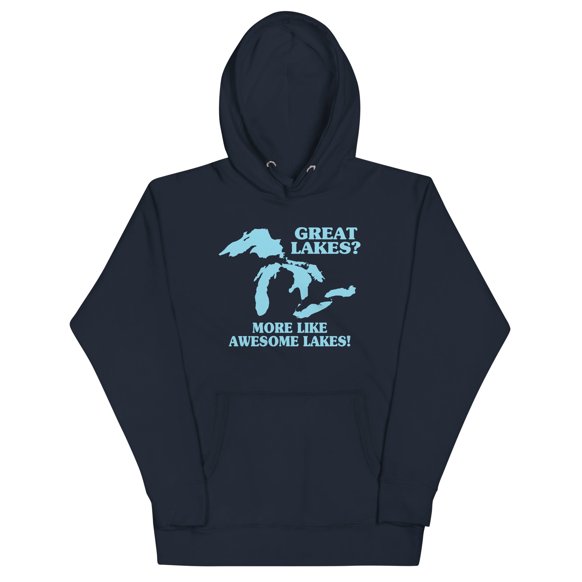 Great Lakes? - Adult & Kids T-Shirts, Sweatshirts & Hoodies apparel design preview 1