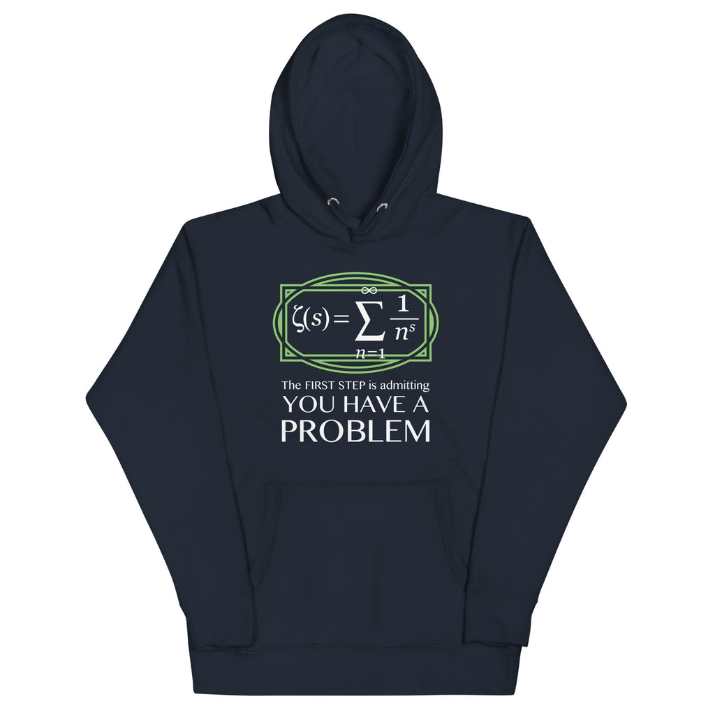 You Have A Problem - Adult & Kids T-Shirts, Sweatshirts & Hoodies apparel design preview 1