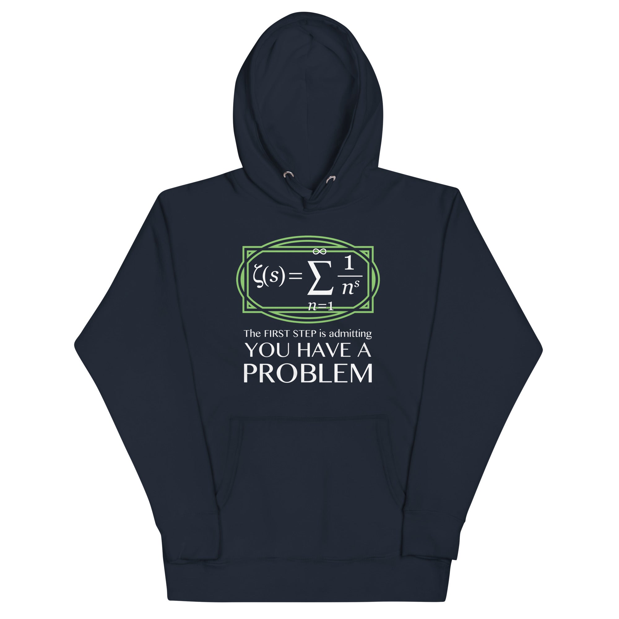 You Have A Problem - Adult & Kids T-Shirts, Sweatshirts & Hoodies apparel design preview 1