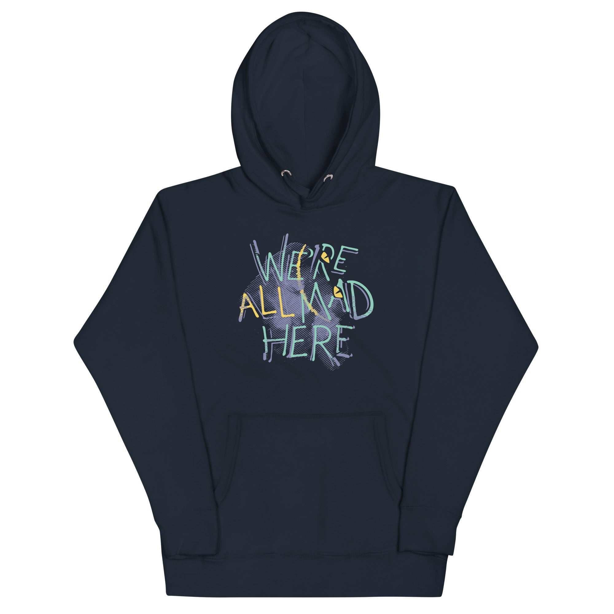 We're All Mad Here - Adult & Kids T-Shirts, Sweatshirts & Hoodies apparel design preview 1