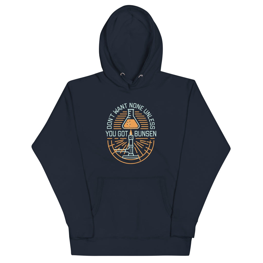 Don't Want None Unless You Got Bunsen - Adult & Kids T-Shirts, Sweatshirts & Hoodies apparel design preview 1