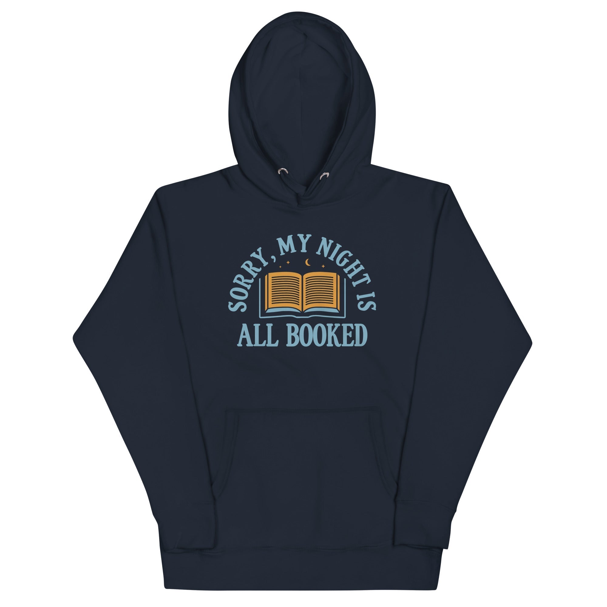Sorry, My Night Is All Booked - Adult & Kids T-Shirts, Sweatshirts & Hoodies apparel design preview 1