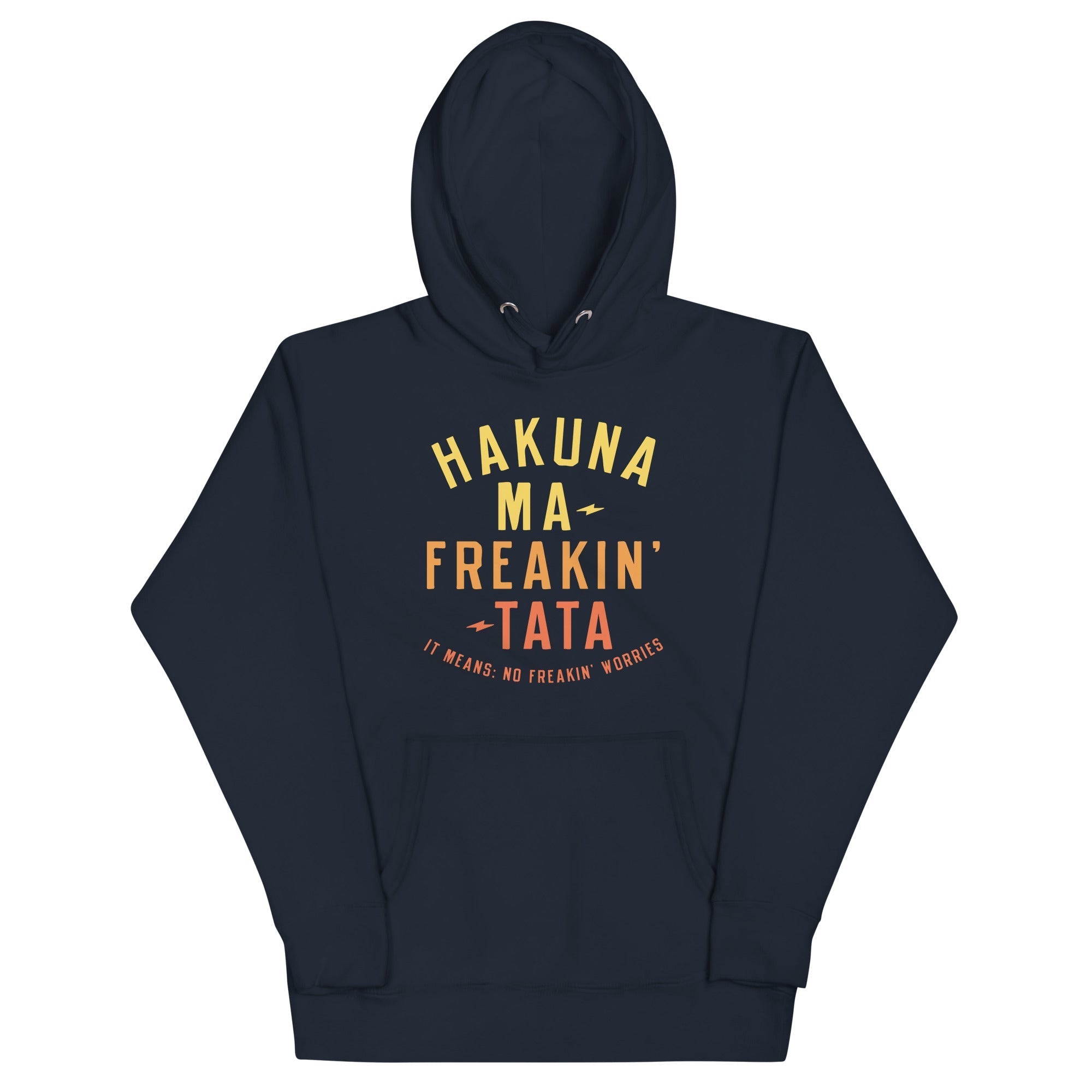 Hakuna Ma-Freakin-Tata - Adult & Kids T-Shirts, Sweatshirts & Hoodies apparel design preview 1