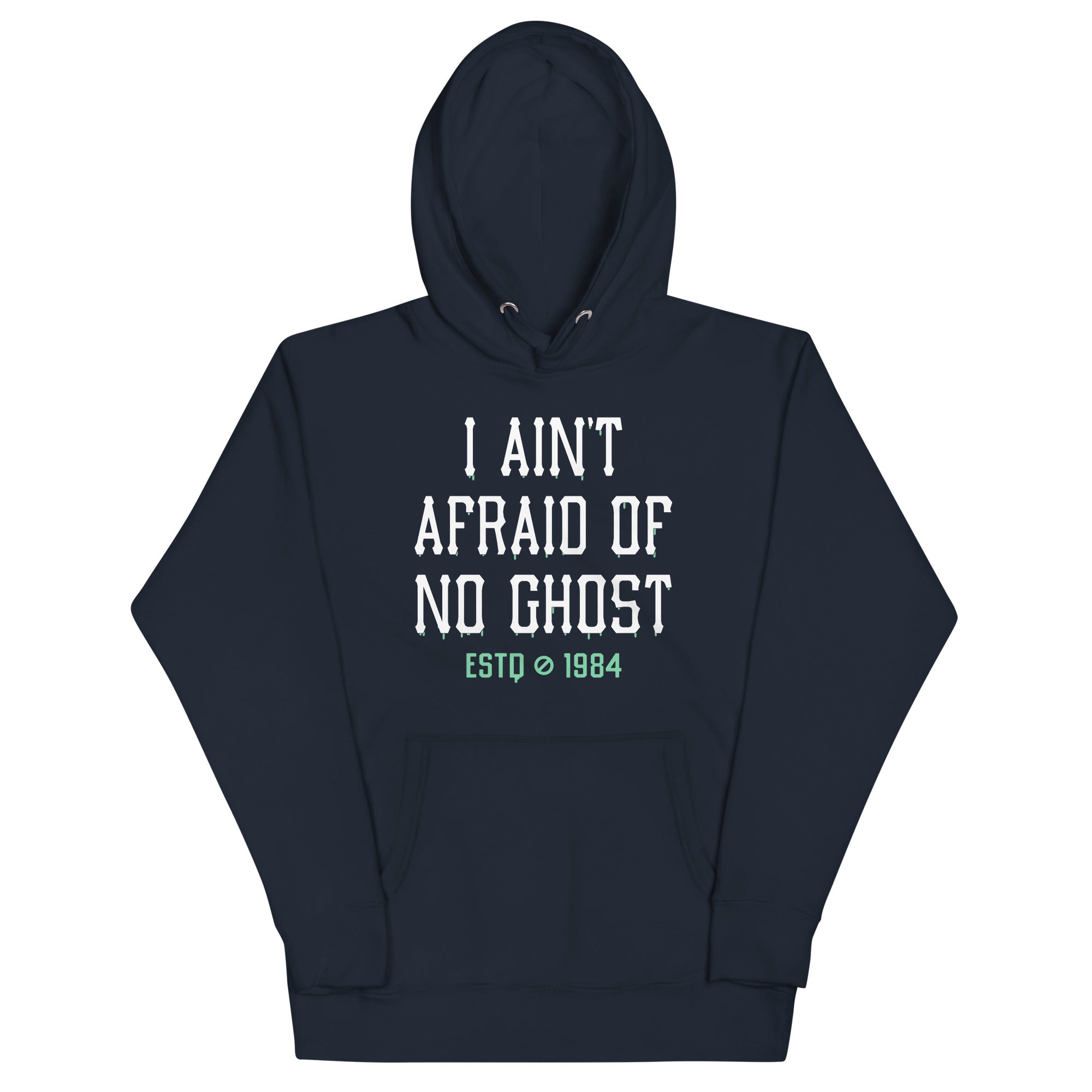 I Ain't Afraid Of No Ghost - Adult & Kids T-Shirts, Sweatshirts & Hoodies apparel design preview 1