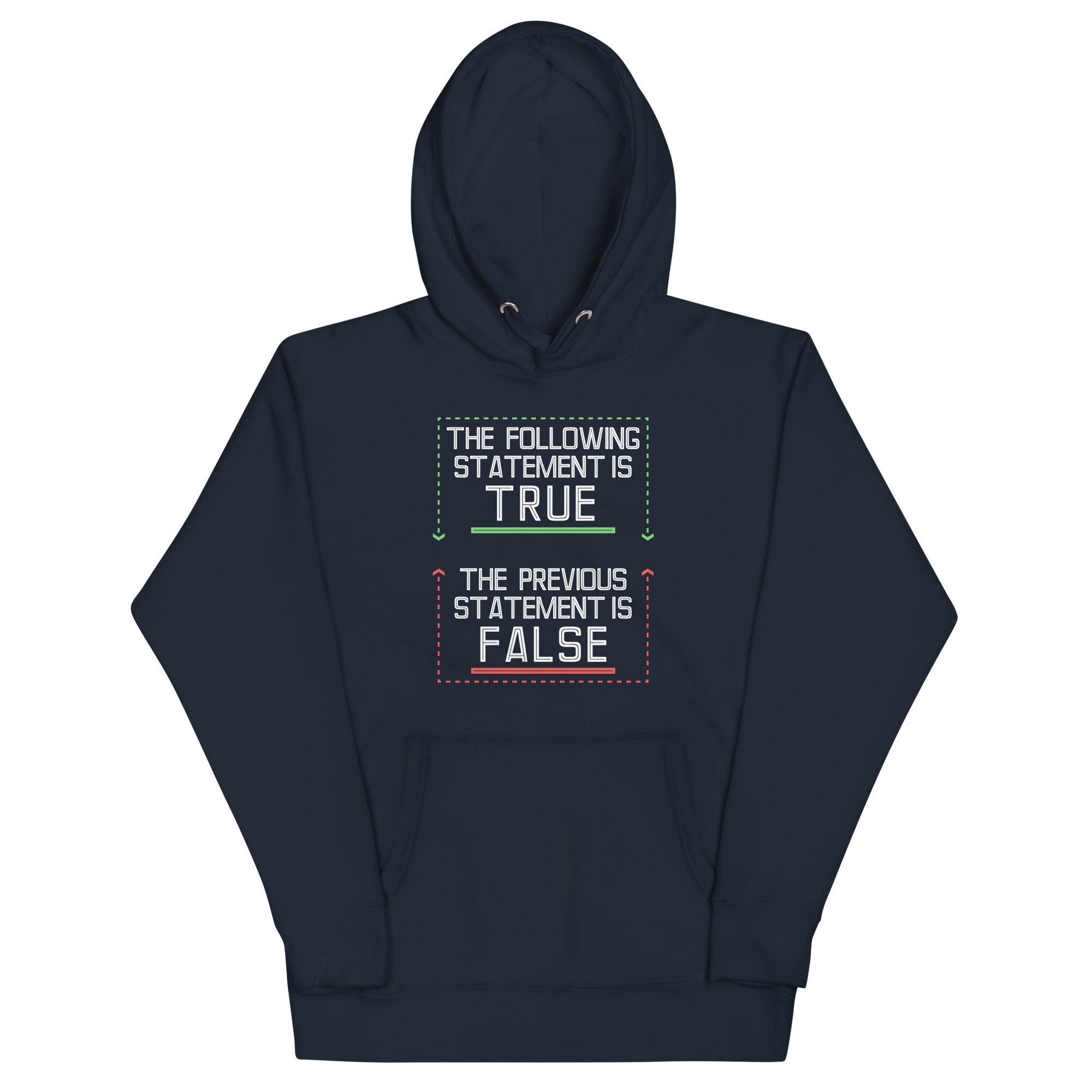The Following Statement Is True - Adult & Kids T-Shirts, Sweatshirts & Hoodies apparel design preview 1