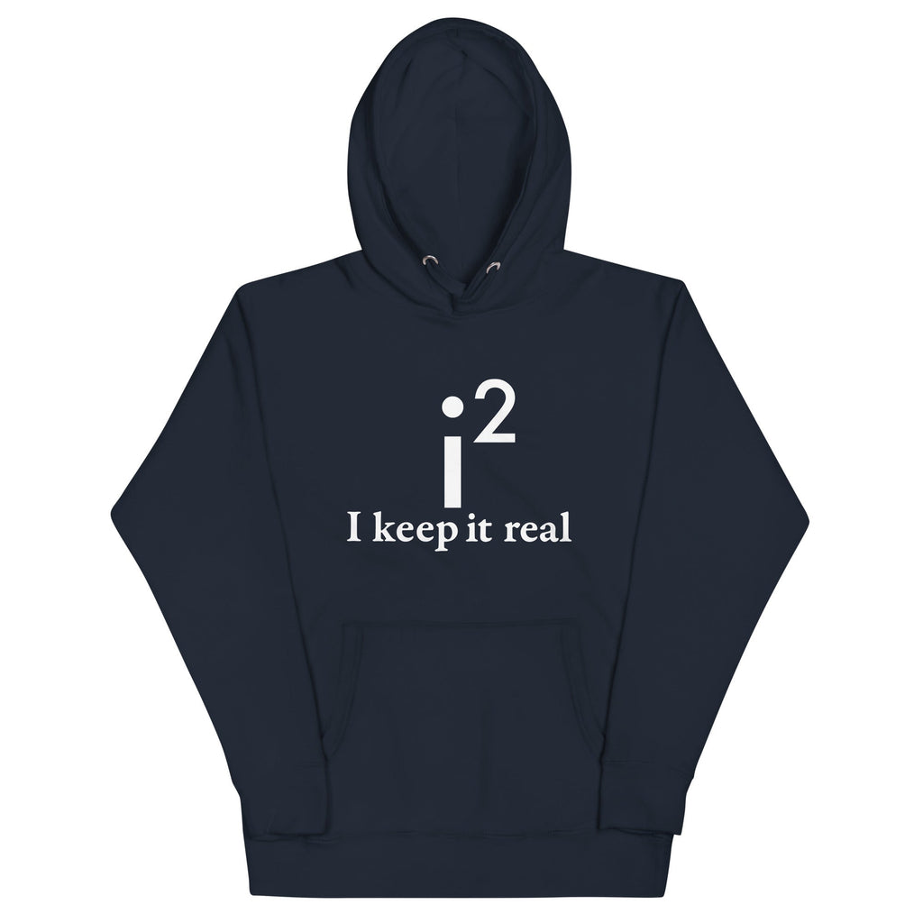 I Keep It Real - Adult & Kids T-Shirts, Sweatshirts & Hoodies apparel design preview 1