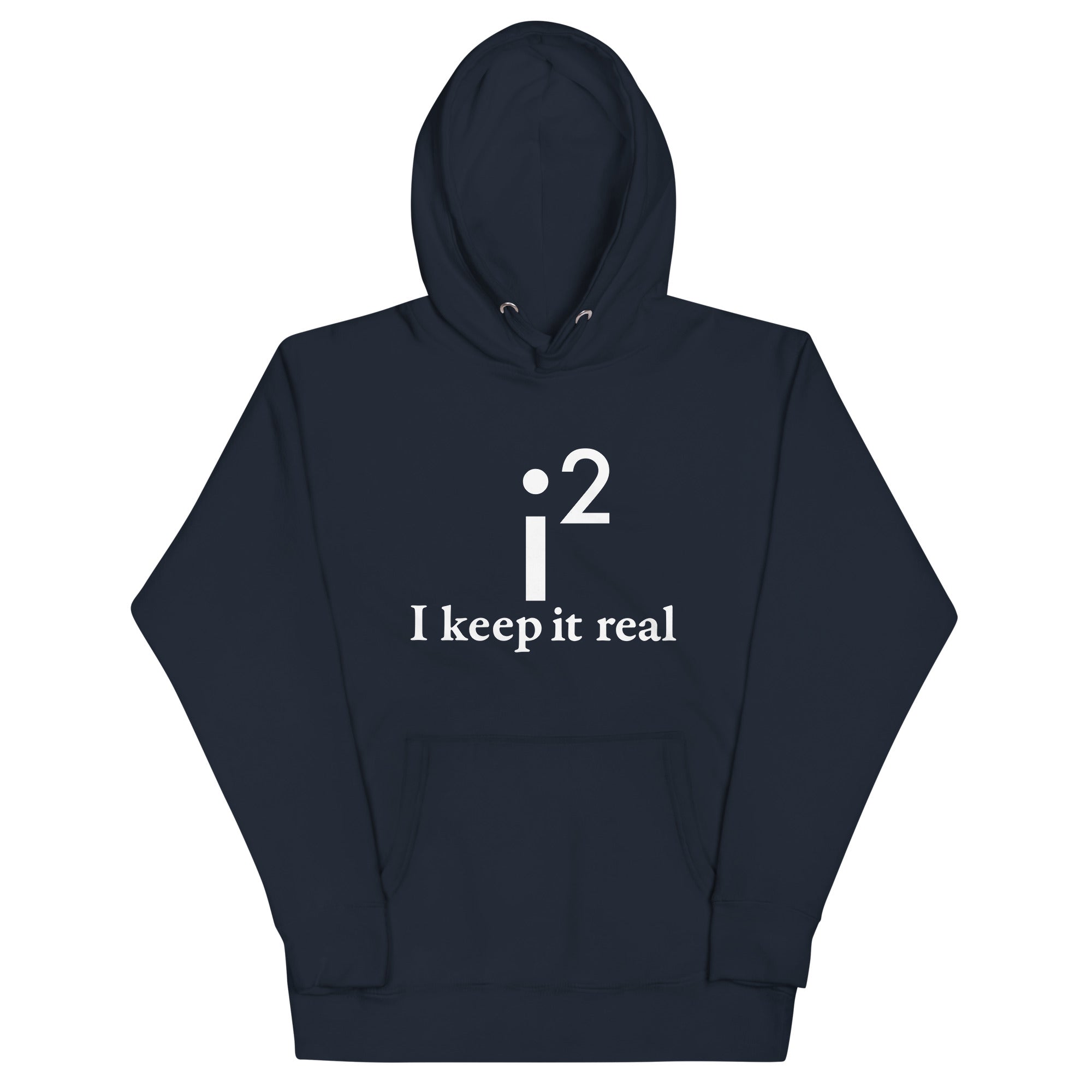 I Keep It Real - Adult & Kids T-Shirts, Sweatshirts & Hoodies apparel design preview 1