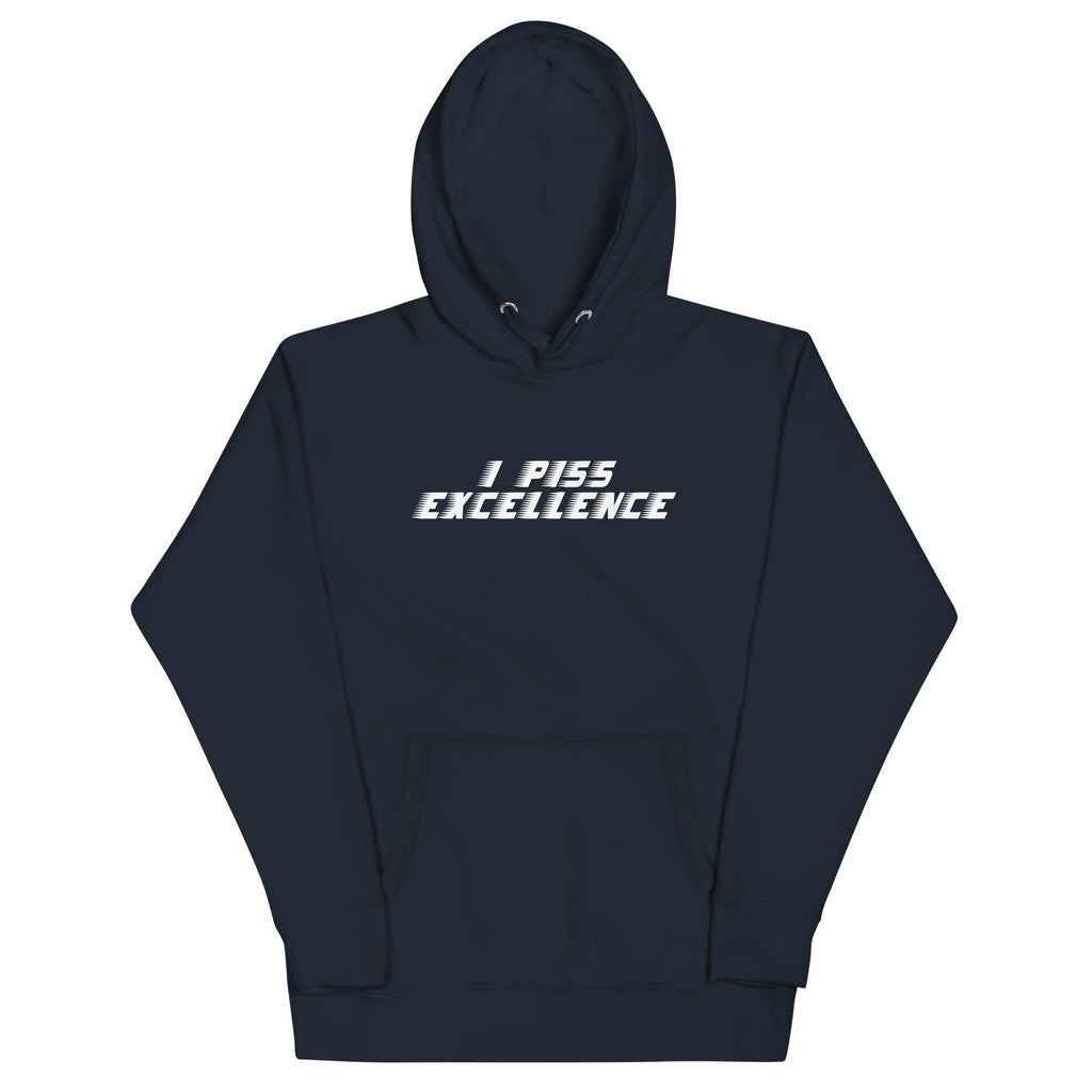 I Piss Excellence - Adult & Kids T-Shirts, Sweatshirts & Hoodies apparel design preview 1
