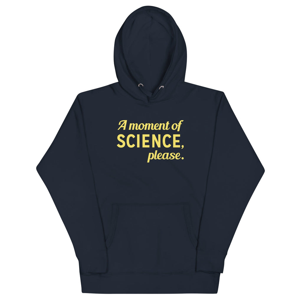 A Moment of Science, Please - Adult & Kids T-Shirts, Sweatshirts & Hoodies apparel design preview 1
