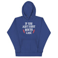 If You Ain't First You're Last - Adult & Kids T-Shirts, Sweatshirts & Hoodies apparel design preview 1