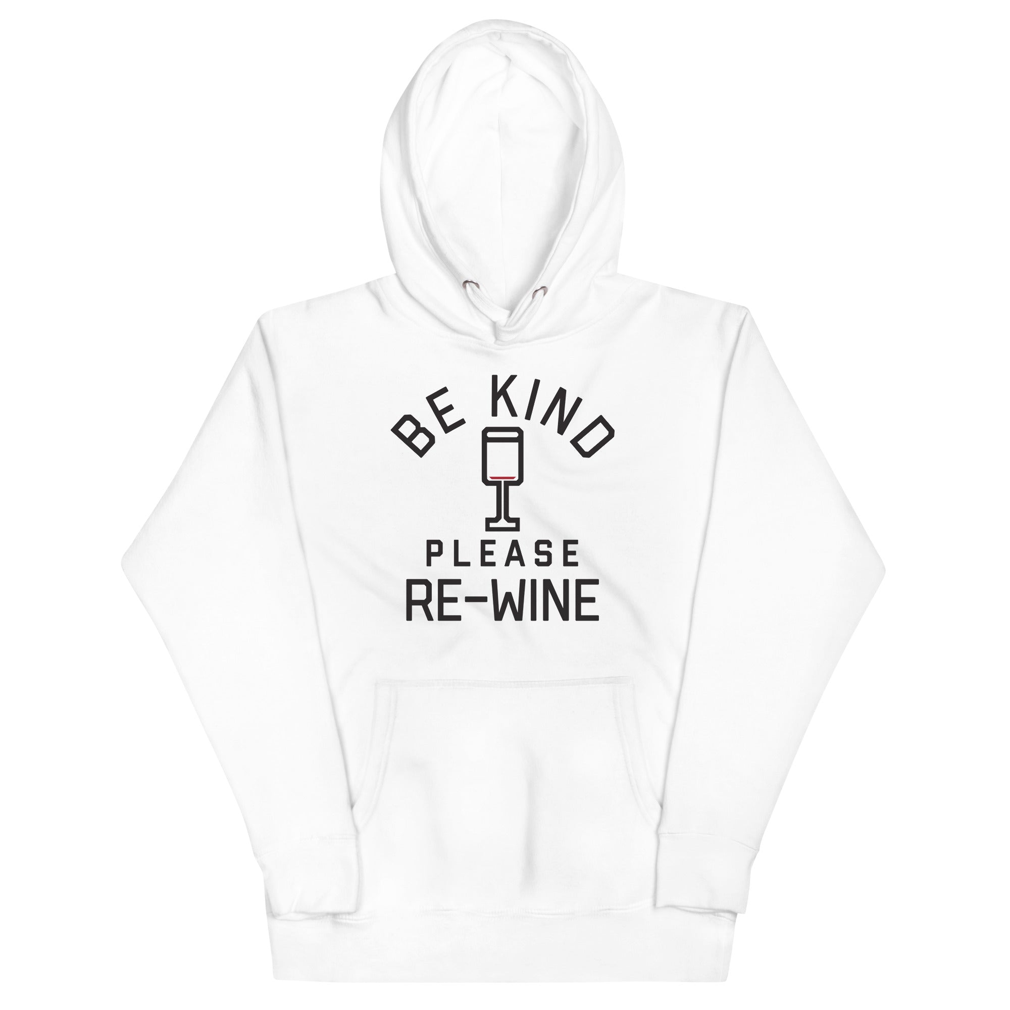 Be Kind, Please Re-Wine - Adult & Kids T-Shirts, Sweatshirts & Hoodies apparel design preview 1