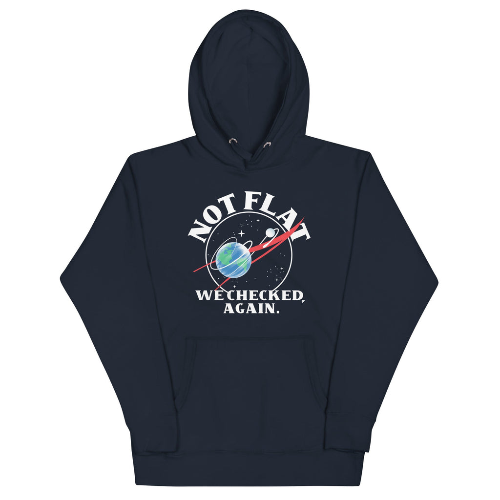 Not Flat We Checked Again - Adult & Kids T-Shirts, Sweatshirts & Hoodies apparel design preview 1