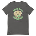 Don't Stop Retrieving Men's Signature - Adult & Kids T-Shirts, Sweatshirts & Hoodies apparel design preview 1