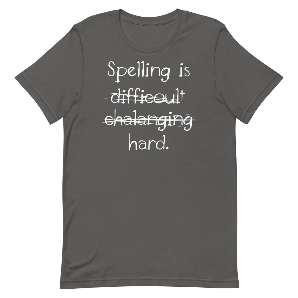 Spelling Is Hard Men's Signature - Adult & Kids T-Shirts, Sweatshirts & Hoodies apparel design preview 1