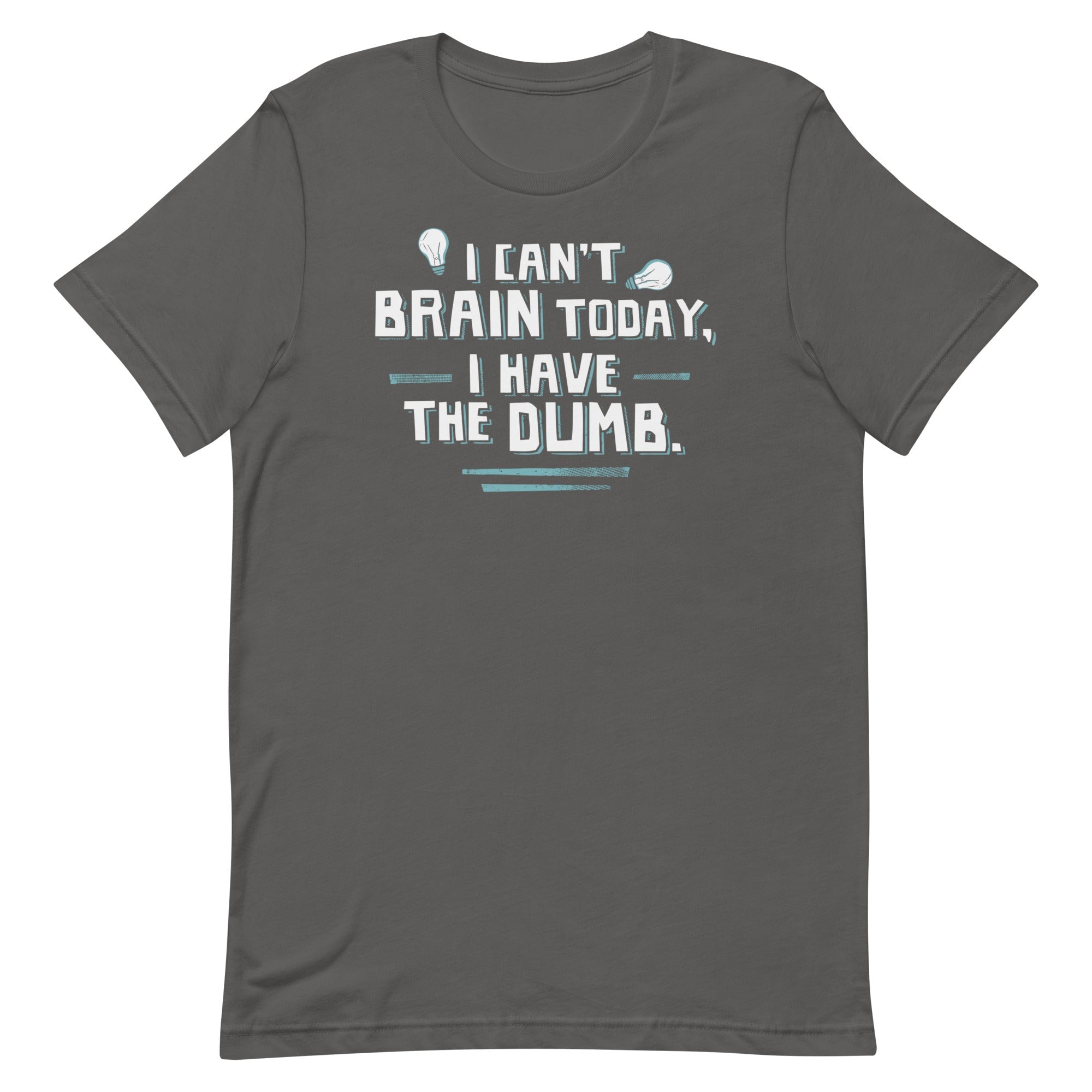 I Can't Brain Today, Have The Dumb. Men's Signature - Adult & Kids T-Shirts, Sweatshirts & Hoodies apparel design preview 1