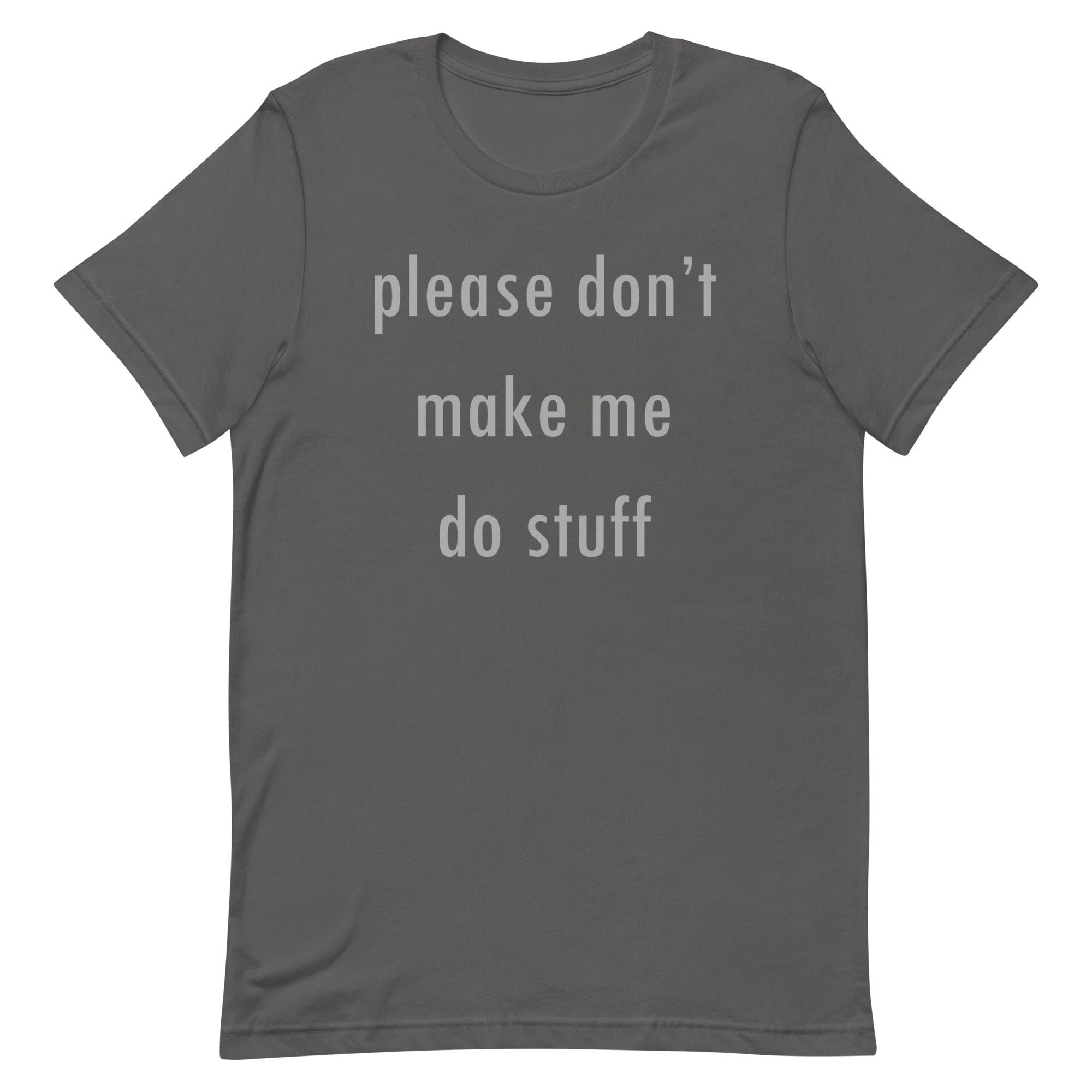 Please Don't Make Me Do Stuff Men's Signature - Adult & Kids T-Shirts, Sweatshirts & Hoodies apparel design preview 1