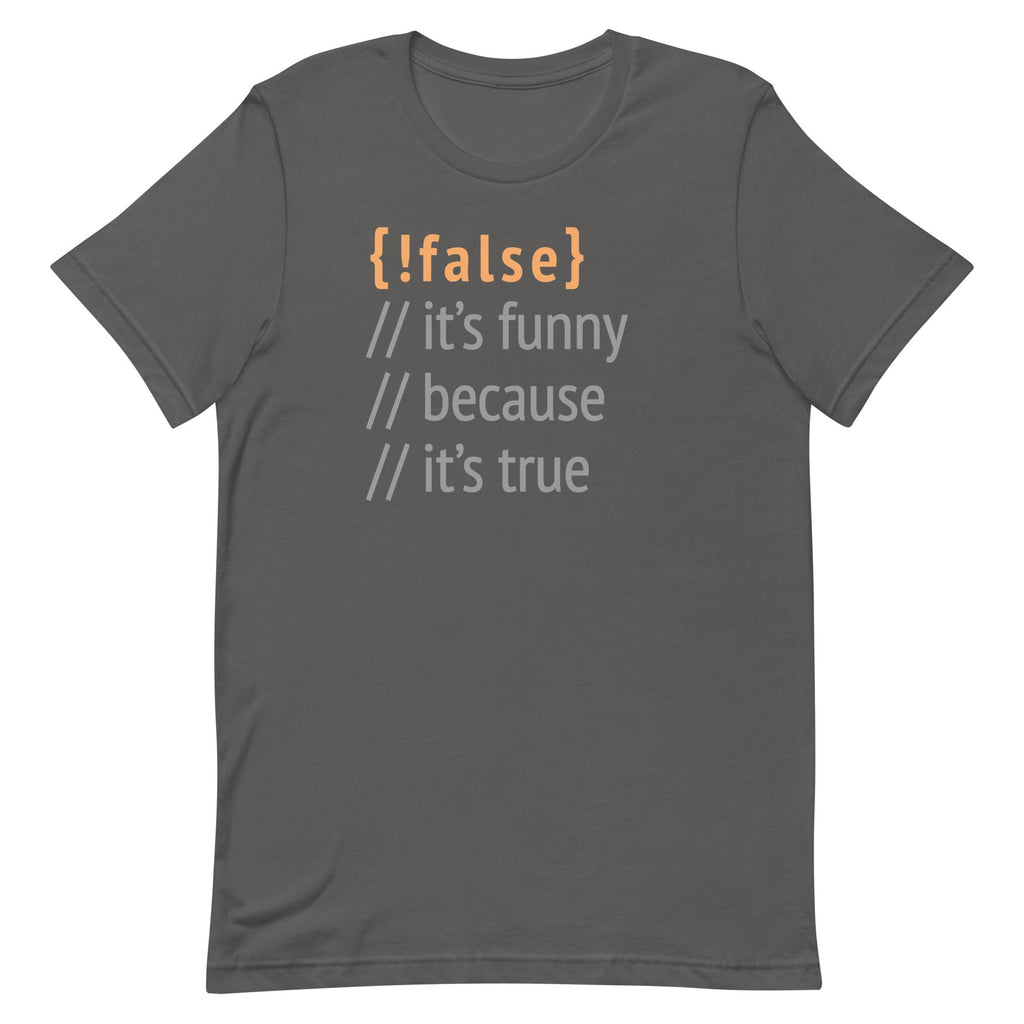 It's Funny Because True Men's Signature - Adult & Kids T-Shirts, Sweatshirts & Hoodies apparel design preview 1
