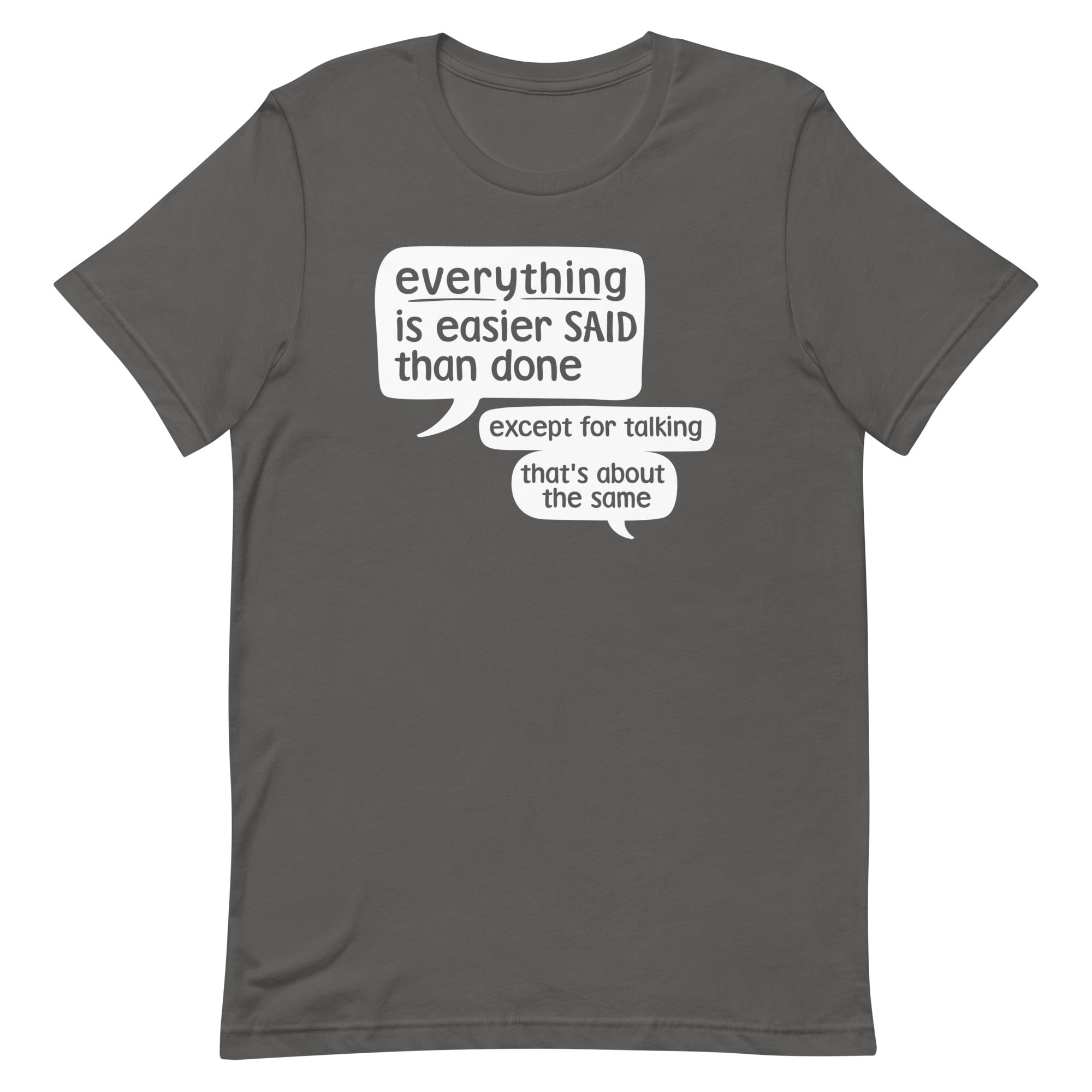 Everything Is Easier Said Than Done Men's Signature - Adult & Kids T-Shirts, Sweatshirts & Hoodies apparel design preview 1