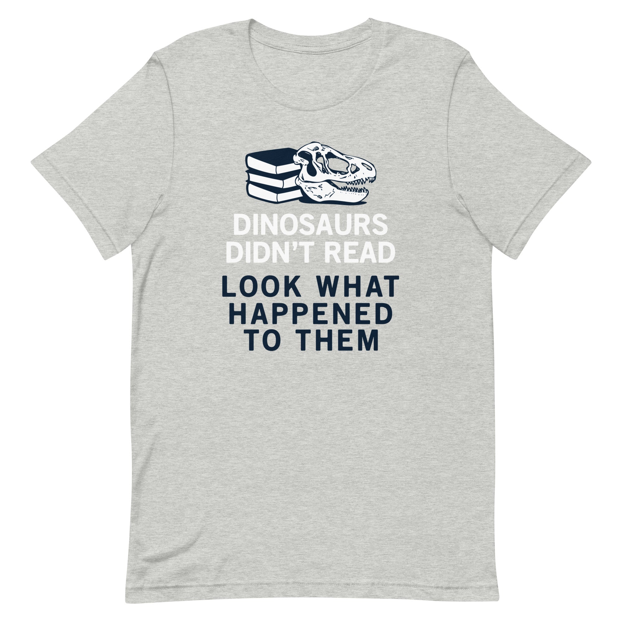 Dinosaurs Didn't Read Men's Signature - Adult & Kids T-Shirts, Sweatshirts & Hoodies apparel design preview 1