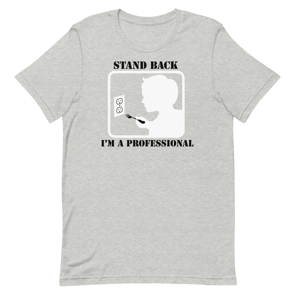 Stand Back, I'm A Professional Men's Signature - Adult & Kids T-Shirts, Sweatshirts & Hoodies apparel design preview 1