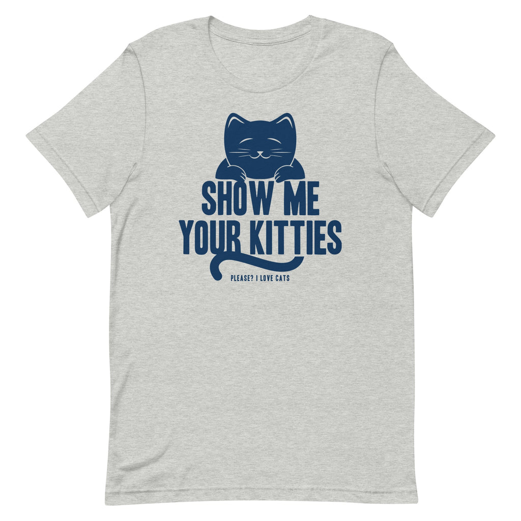 Show Me Your Kitties Men's Signature - Adult & Kids T-Shirts, Sweatshirts & Hoodies apparel design preview 1