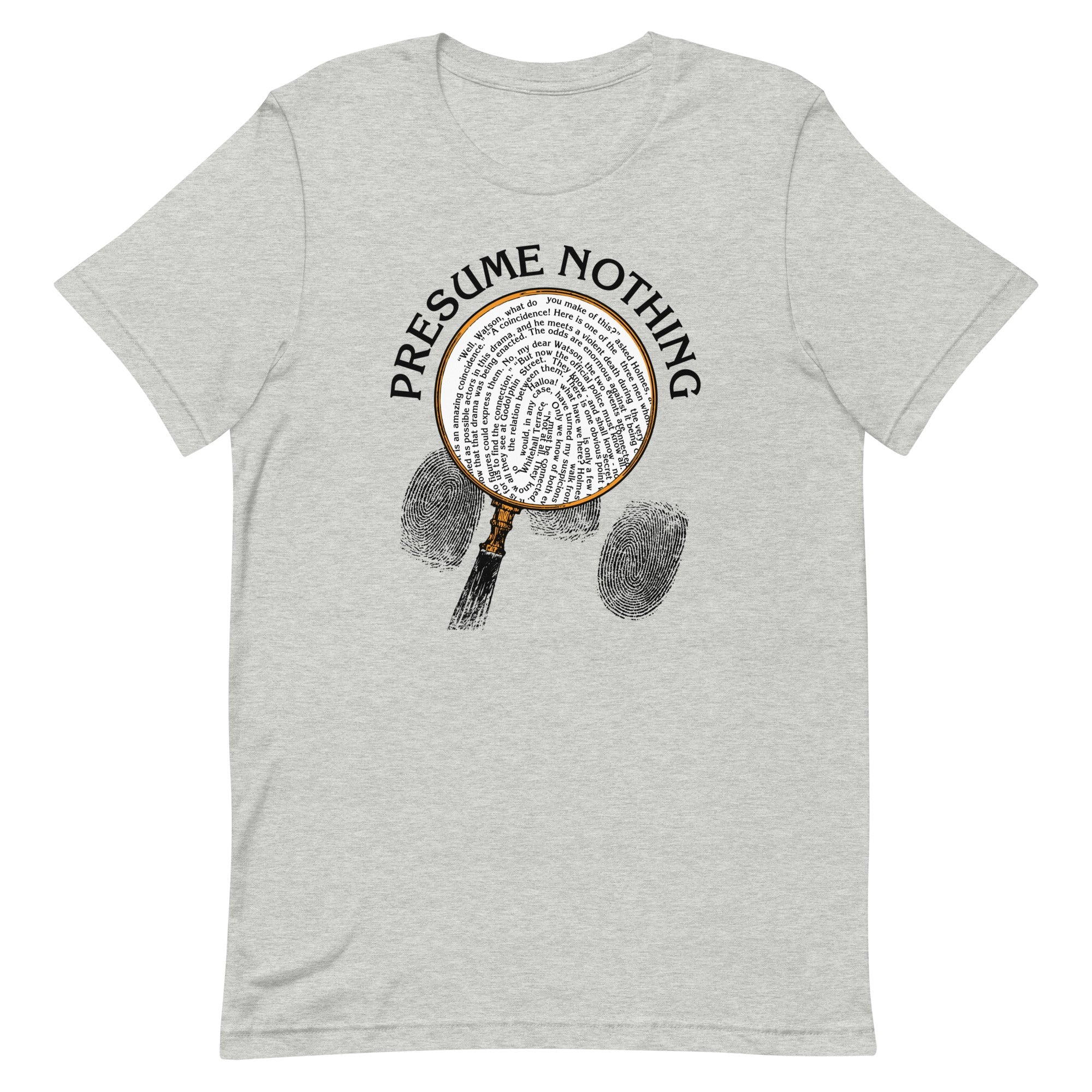 Presume Nothing Men's Signature - Adult & Kids T-Shirts, Sweatshirts & Hoodies apparel design preview 1