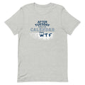 After Tuesday Even The Calendar Says WTF Men's - Adult & Kids T-Shirts, Sweatshirts & Hoodies apparel design preview 1